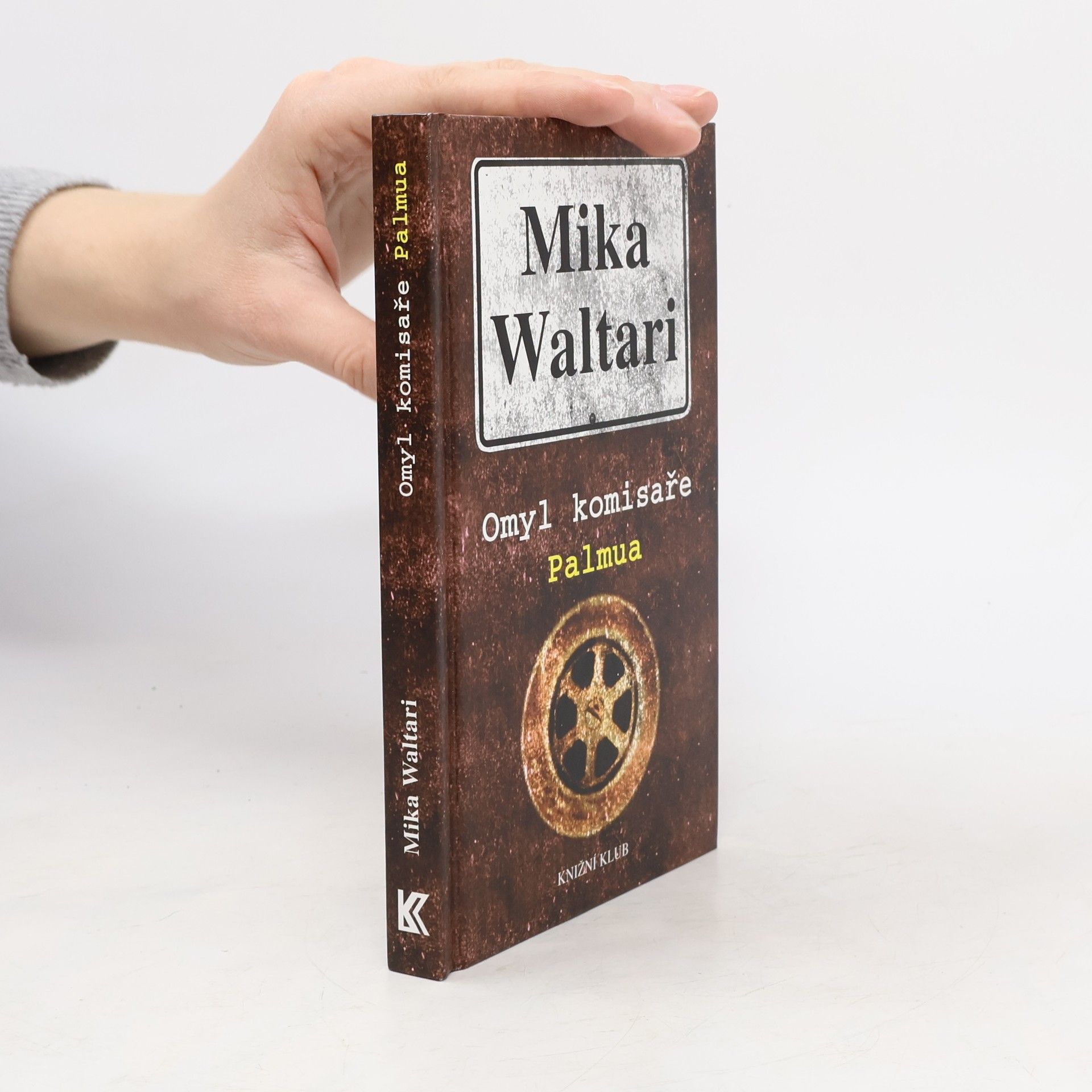 Mika Waltari Omyl komisaře Palmua