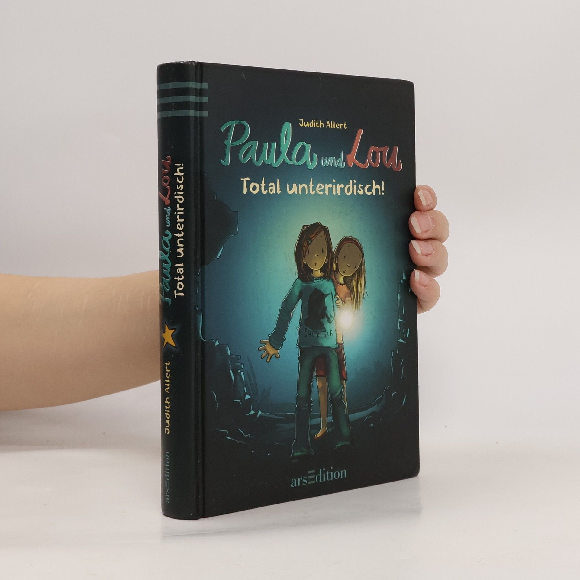 Judith Allert Paula und Lou. Total unterirdisch