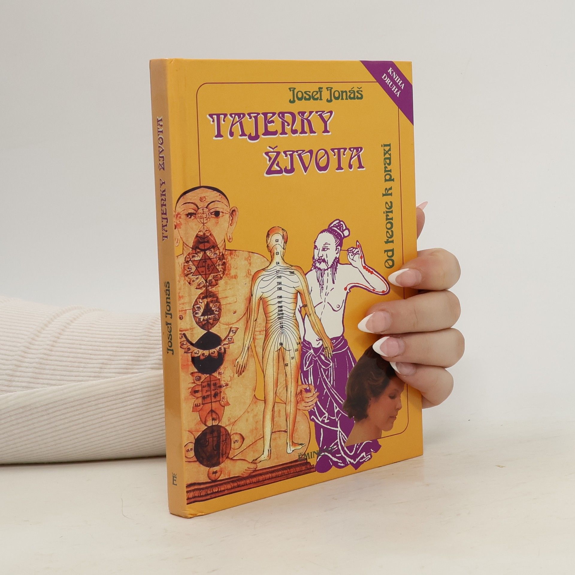 Josef Jonáš Tajenky života II. Od teorie k praxi