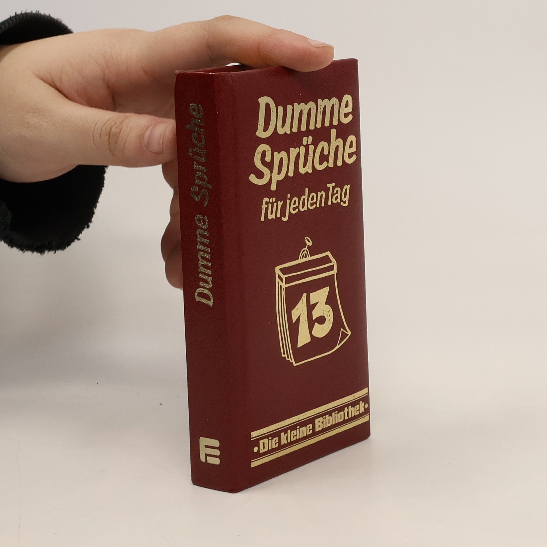 Reinhard von Normann Dumme Sprüche für jeden Tag