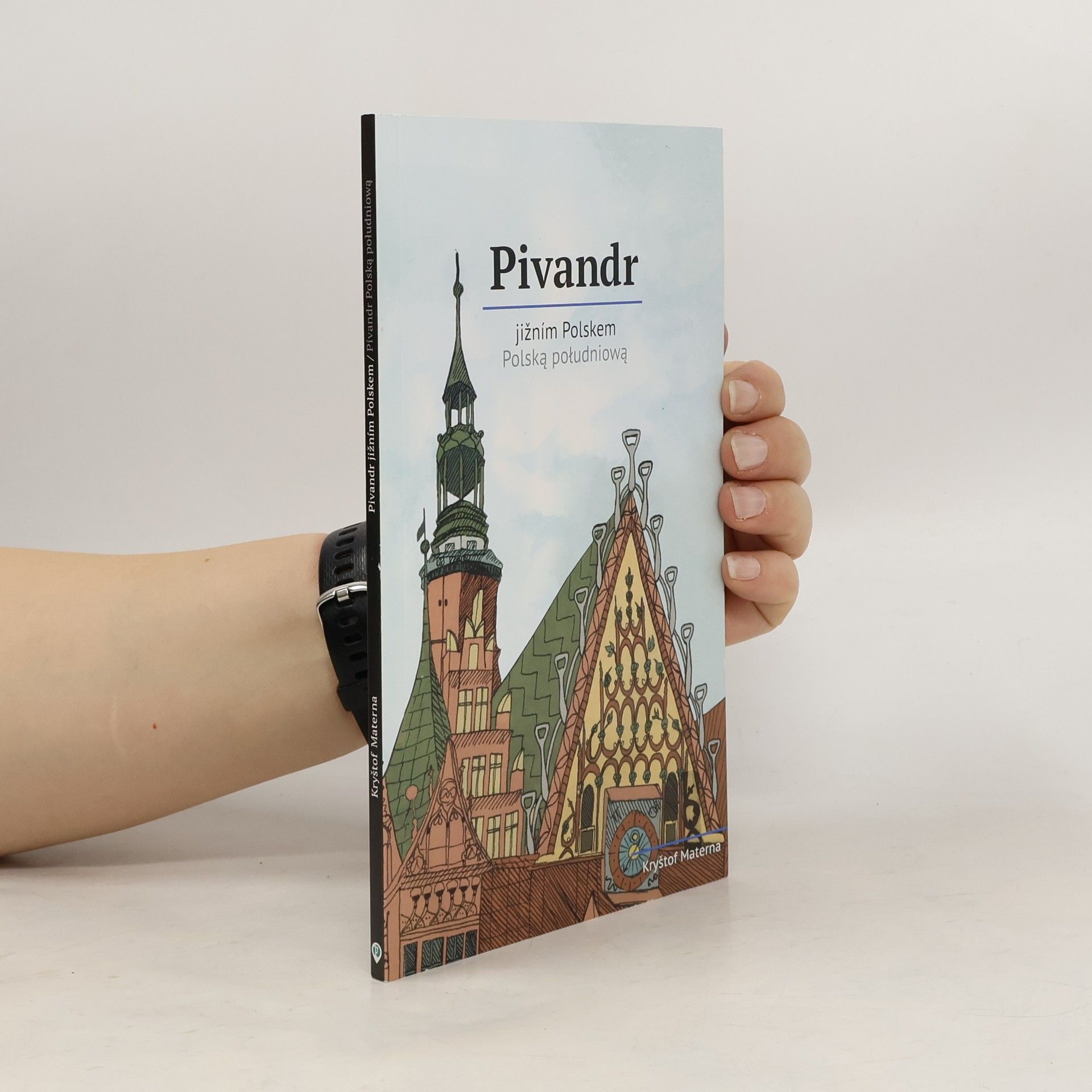 Pivandr jižním Polskem