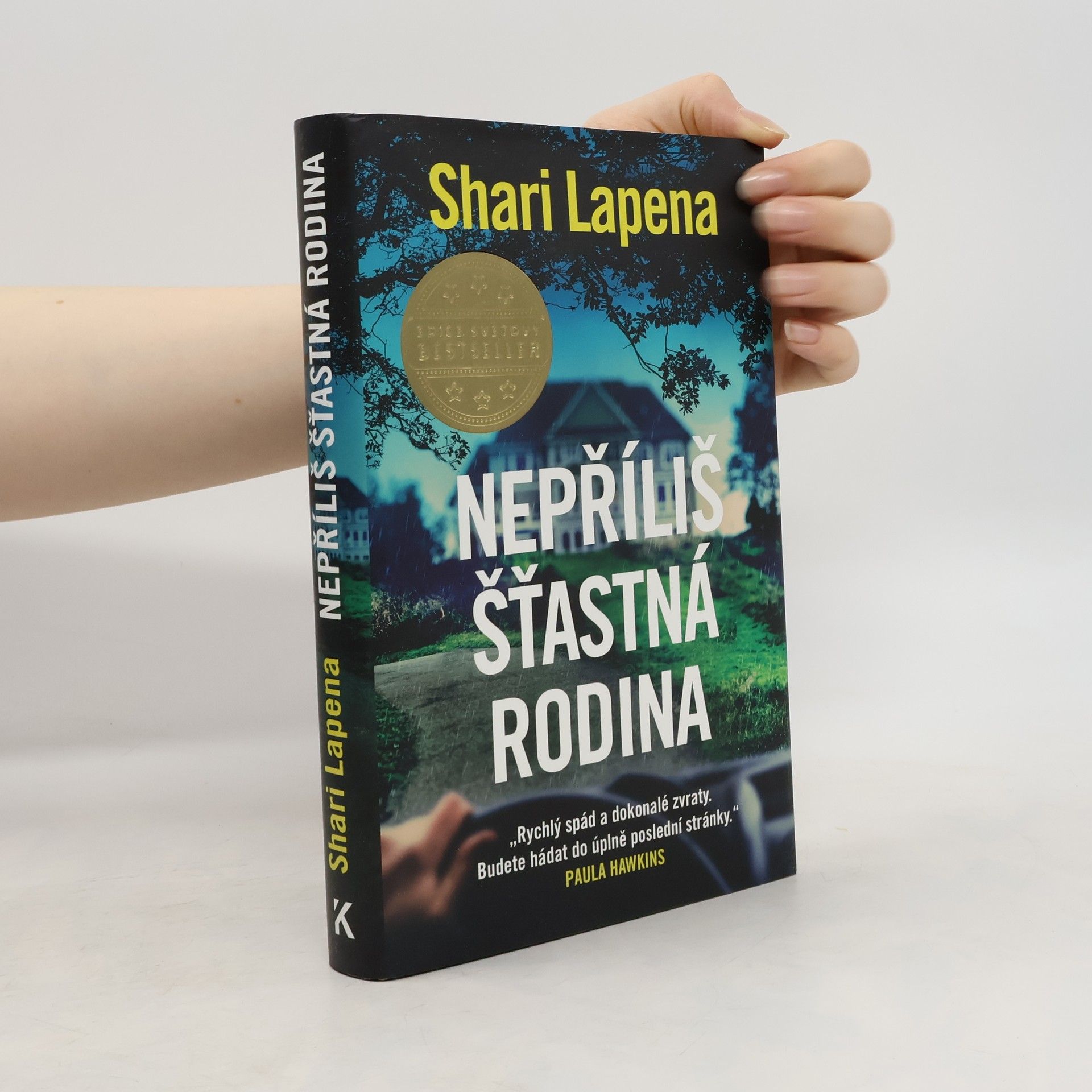 Shari Lapena Nepříliš šťastná rodina