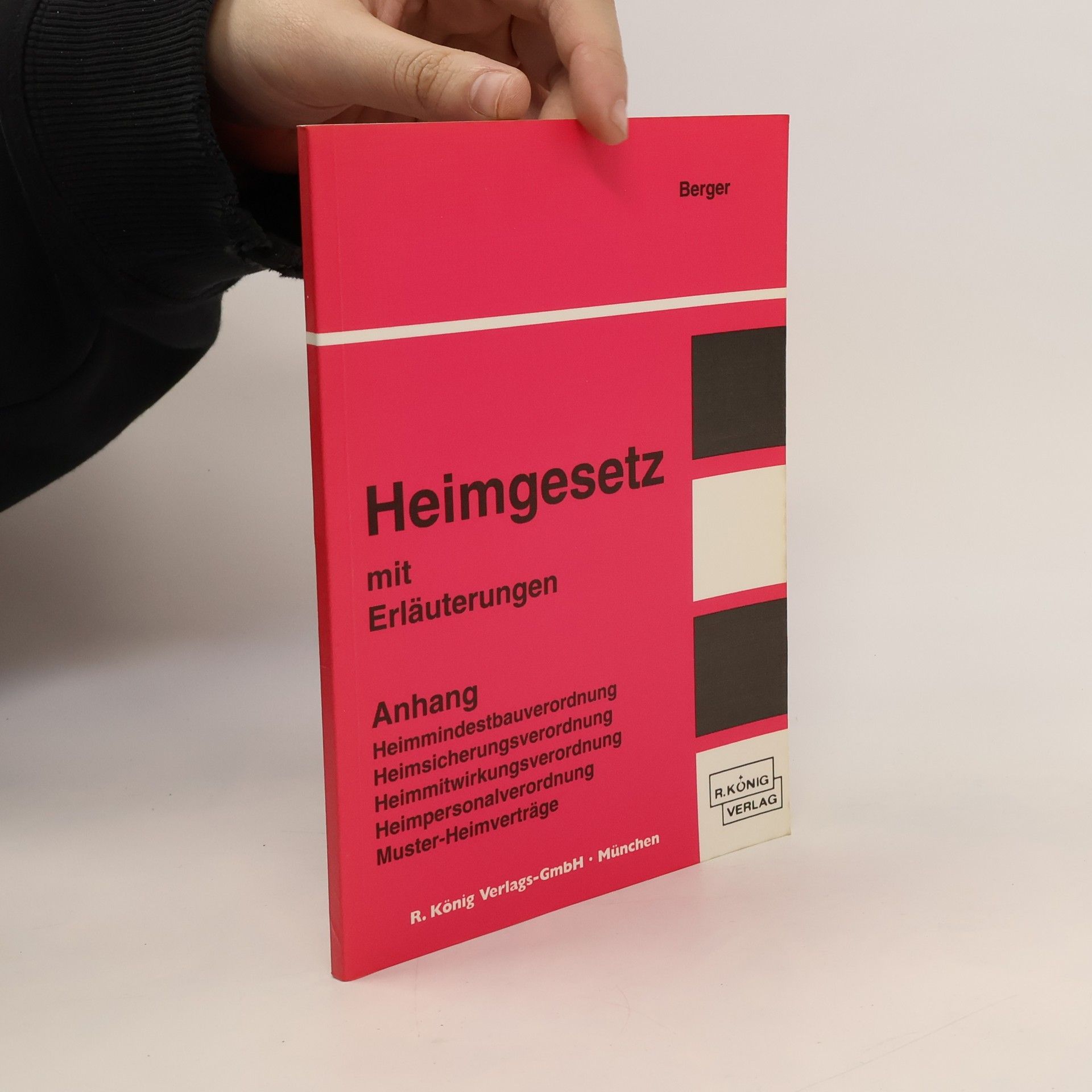 Volker Berger Heimgesetz [gültig ab 1. August 1990]