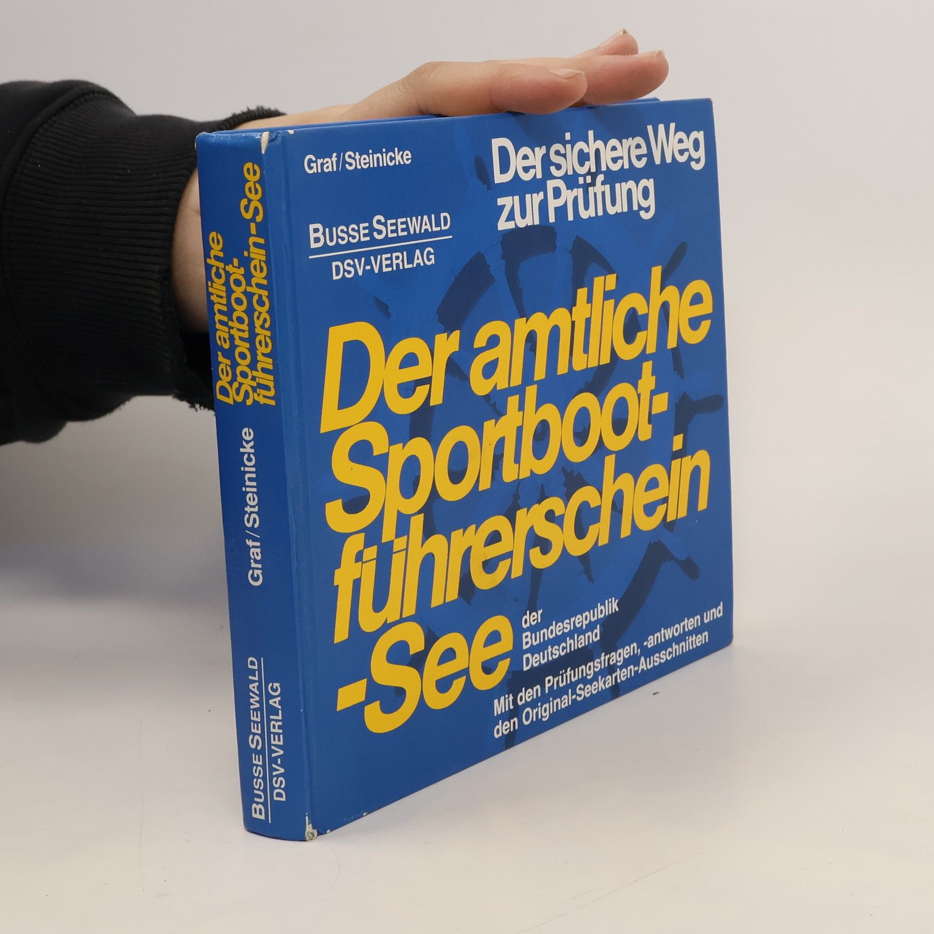 Der amtliche Sportbootführerschein-See der Bundesrepublik Deutschland