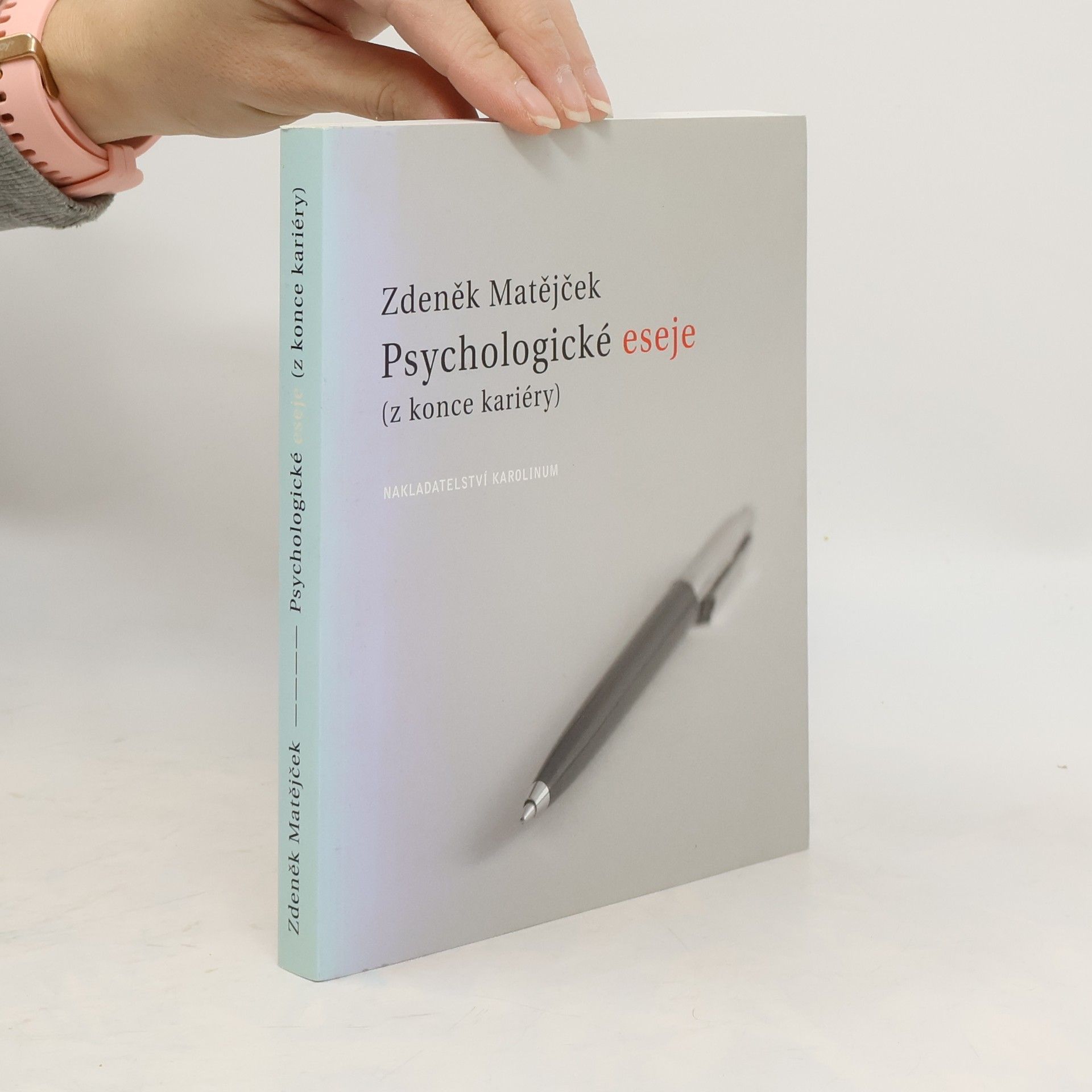 Psychologické eseje (z konce kariéry)