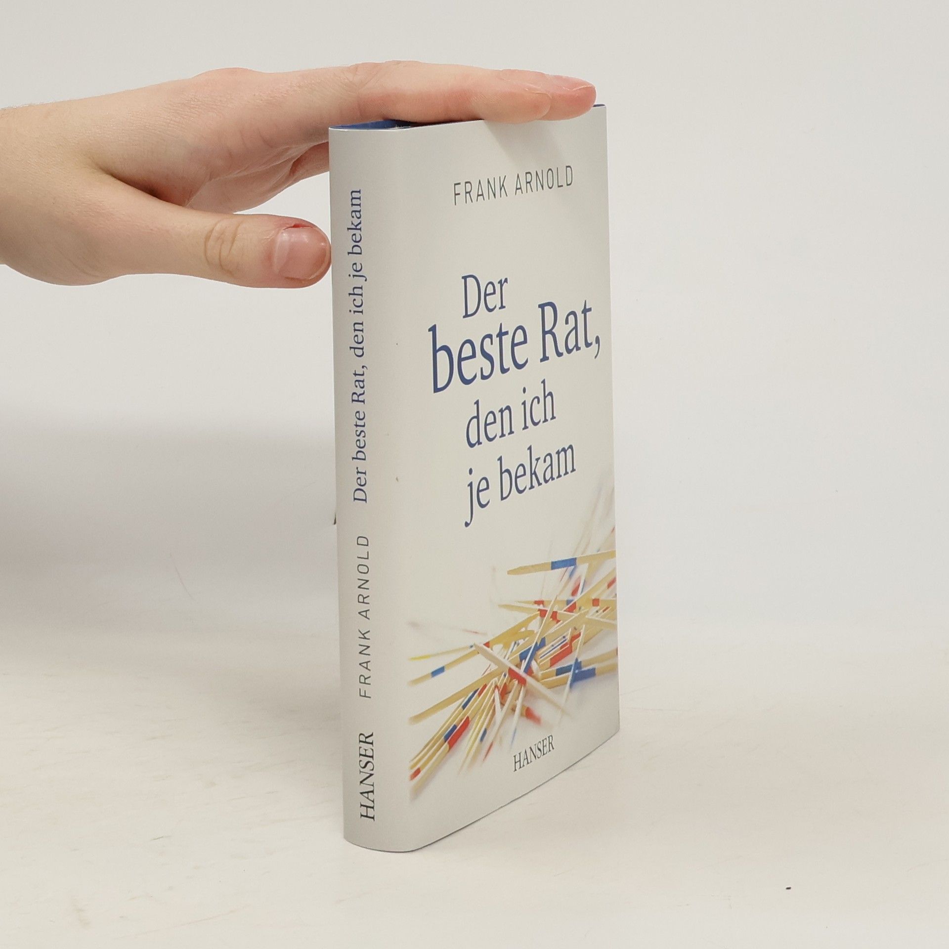 Der beste Rat, den ich je bekam