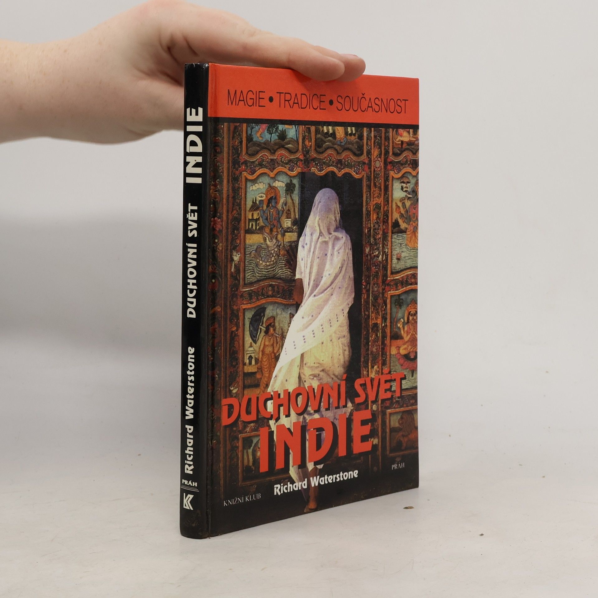 Richard Waterstone Duchovní svět Indie