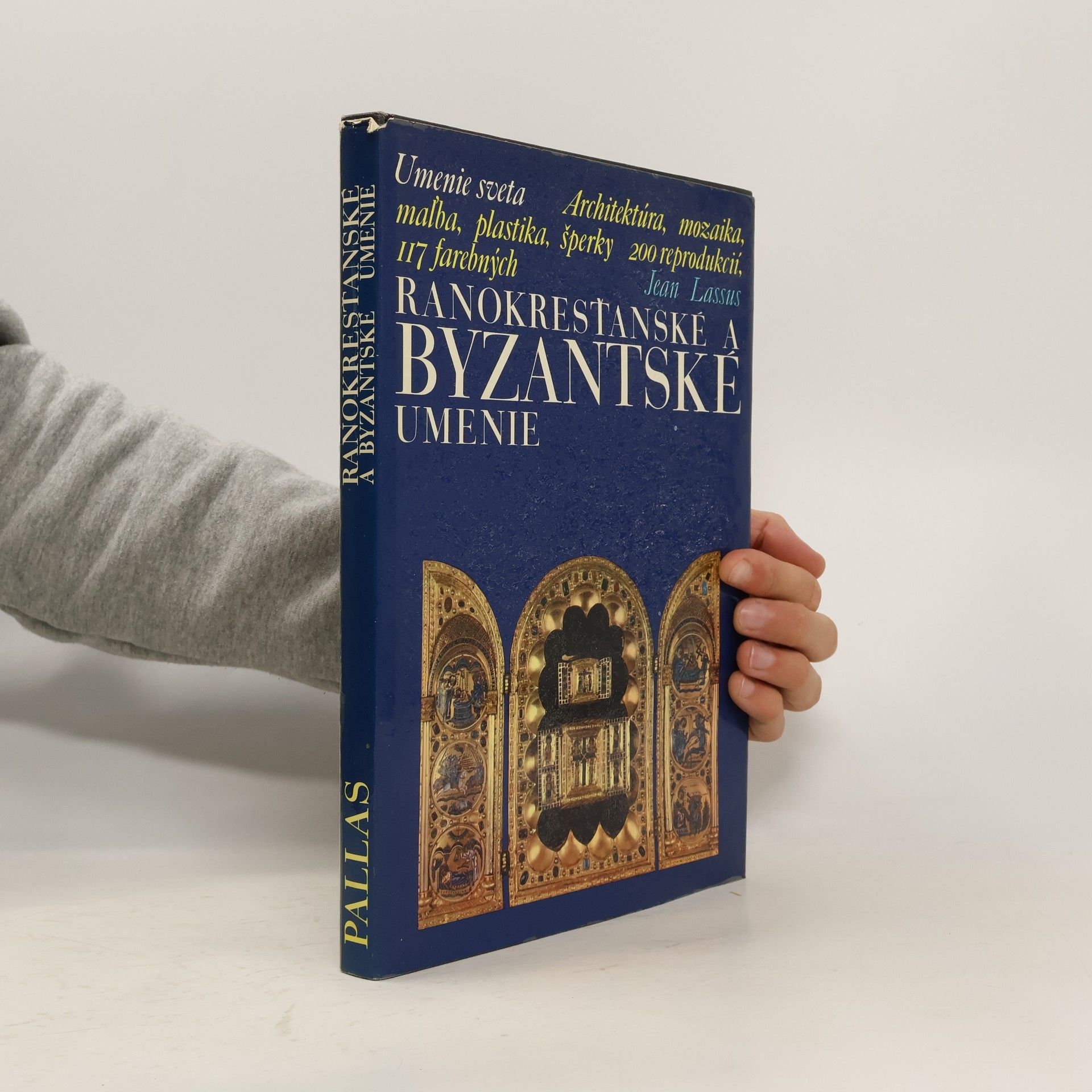 Jean Lassus Ranokresťanské a byzantské umenie