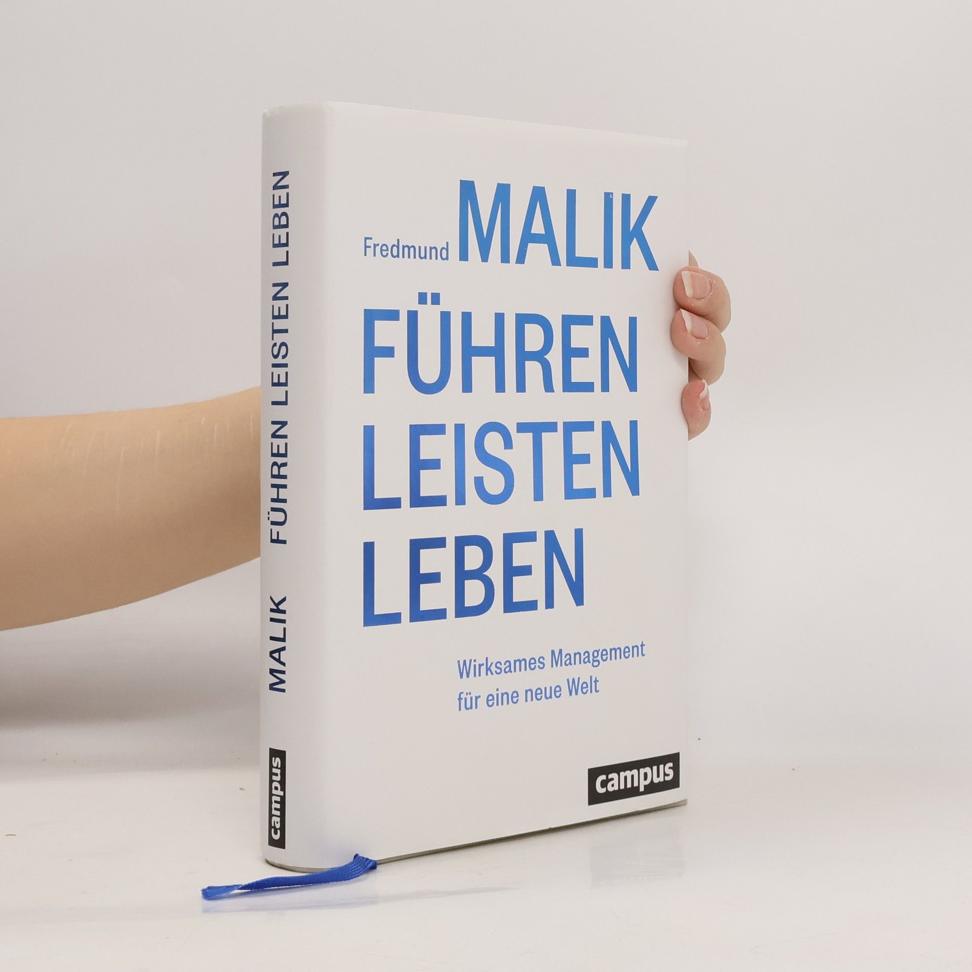 Fredmund Malik Führen, Leisten, Leben