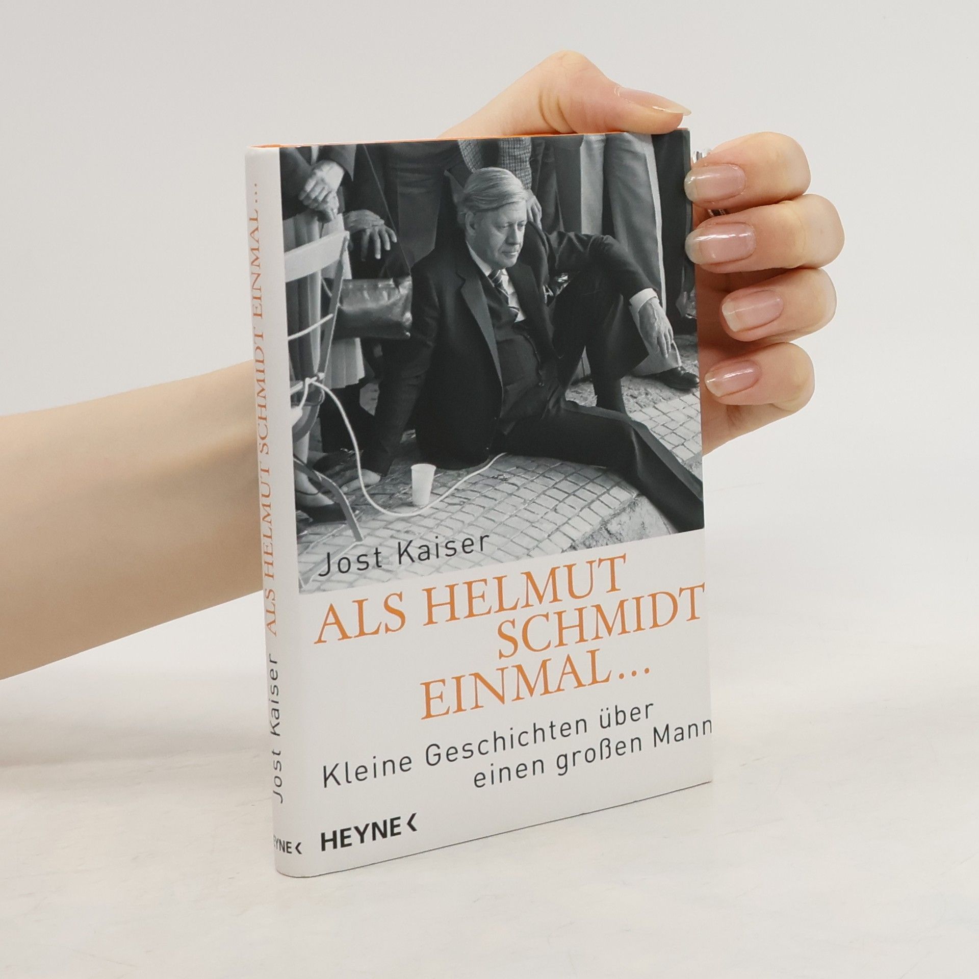 Jost Kaiser Als Helmut Schmidt einmal ...