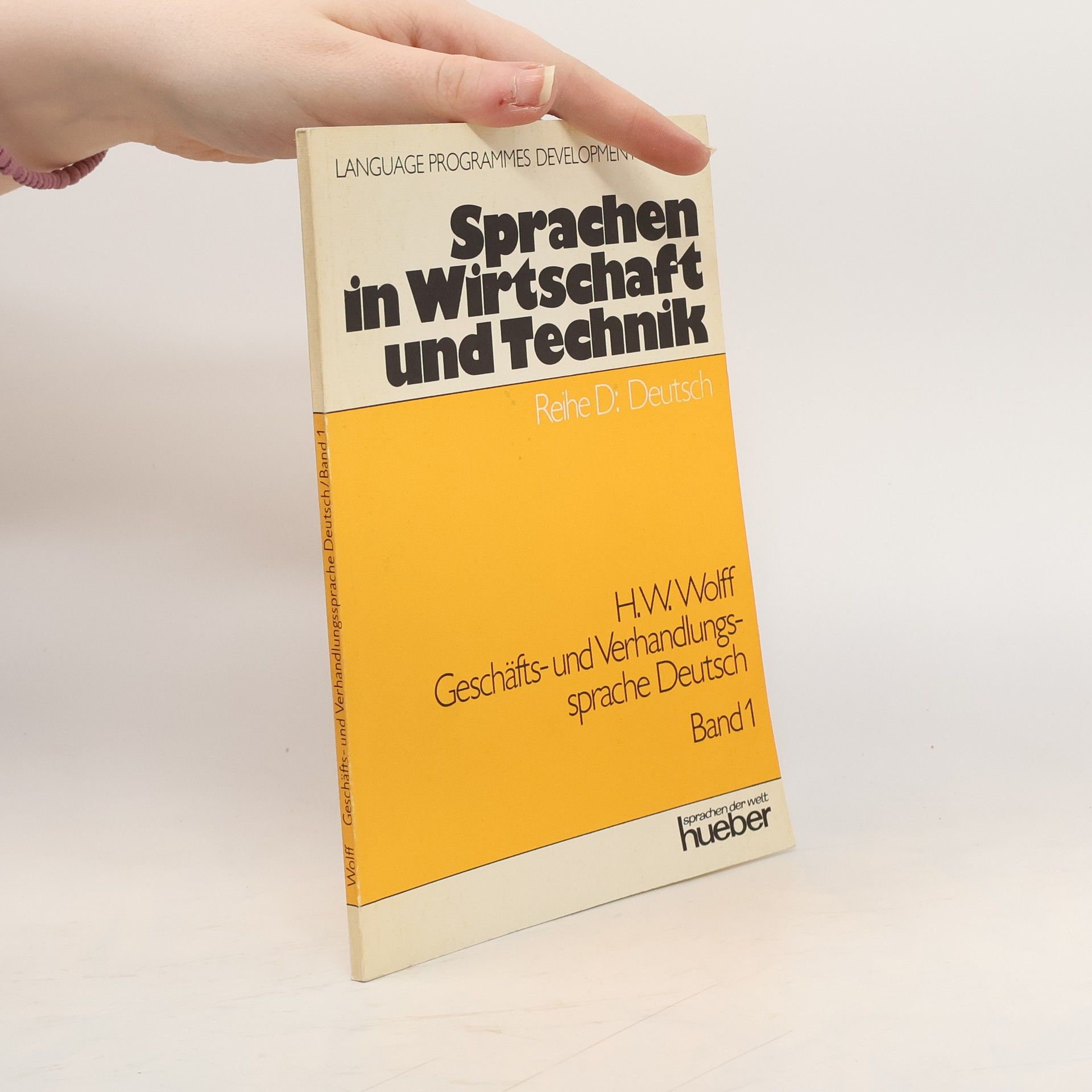 Hans Wolfgang Wolff Geschäfts- und Verhandlungssprache Deutsch