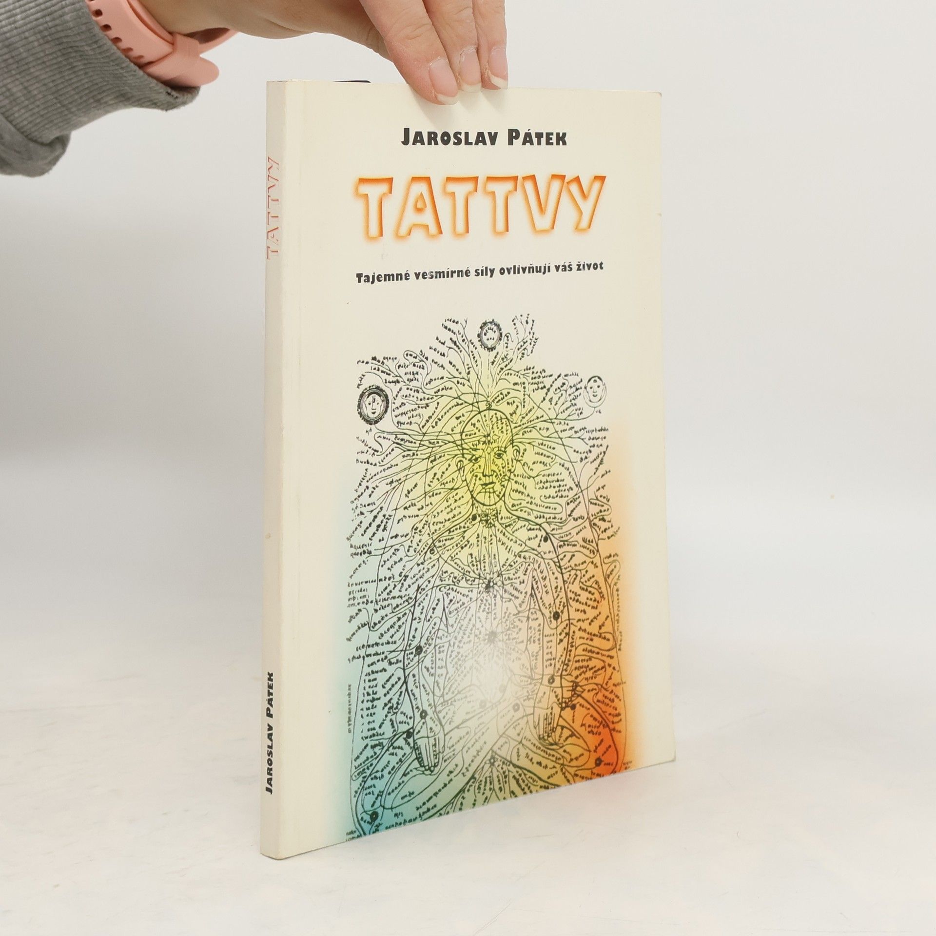 Tattvy. Tajemné vesmírné síly ovlivňují váš život