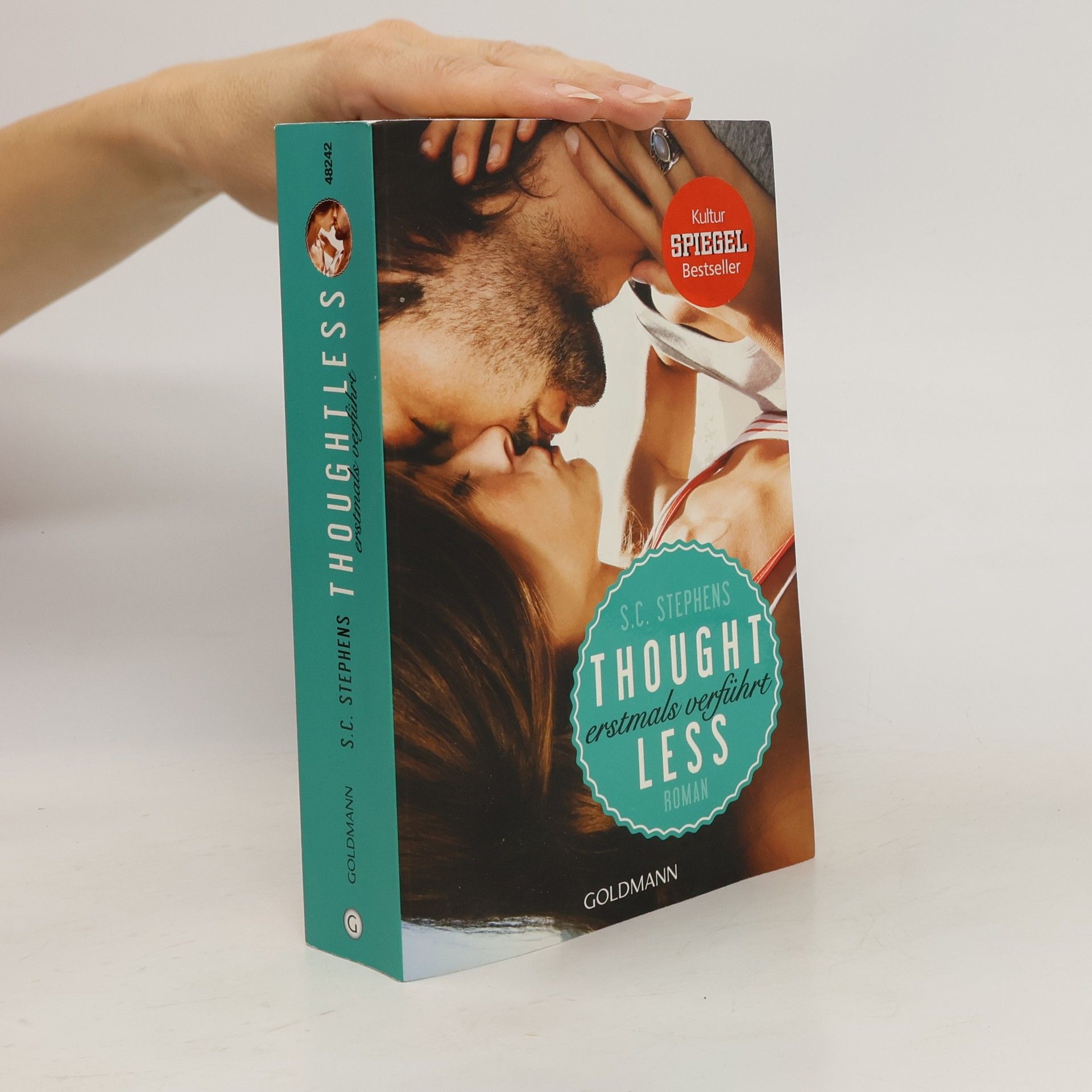 S.C. Stephens Thoughtless: Erstmals verführt