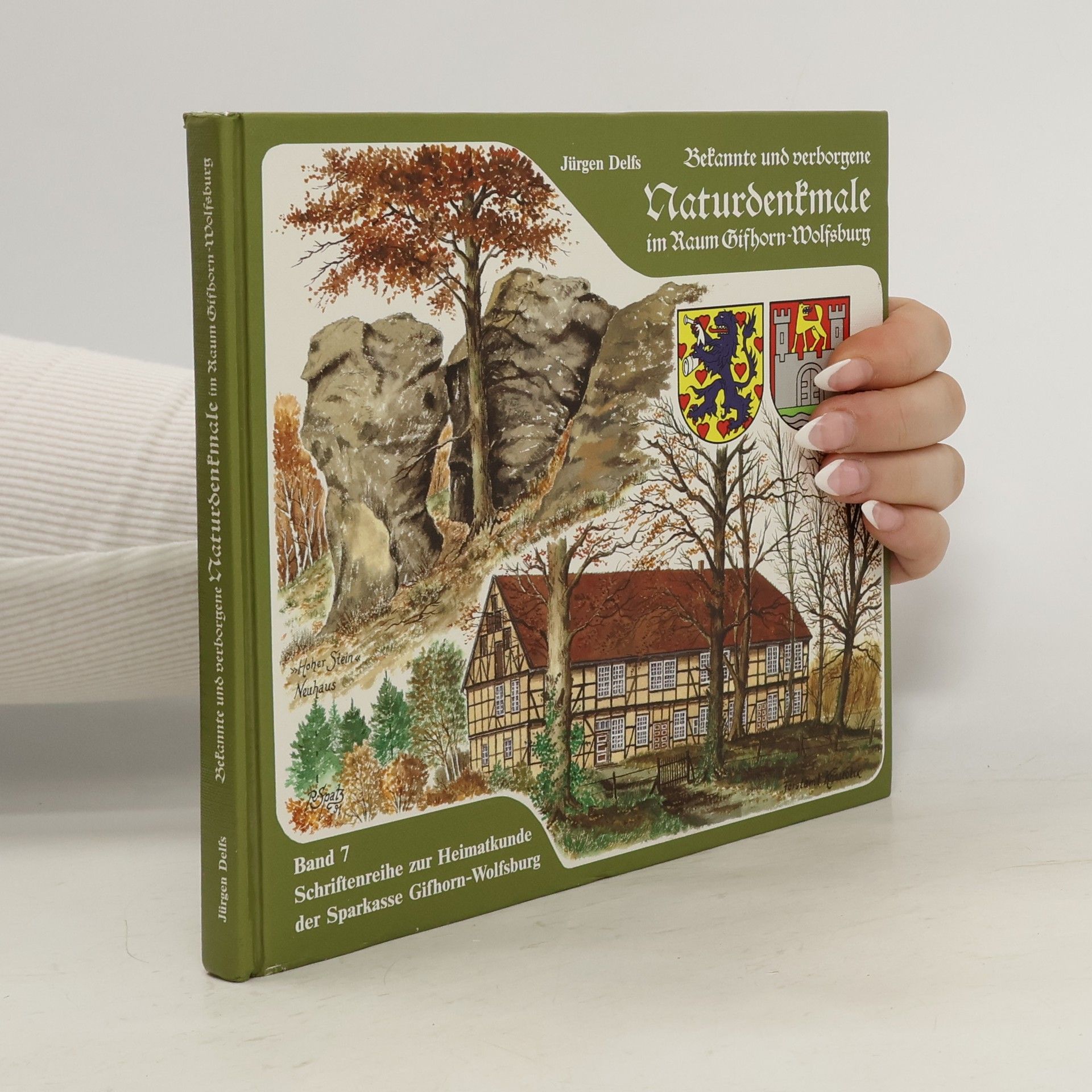 Jürgen Delfs Bekannte und verborgene Naturdenkmale im Raum Gifhorn-Wolfsburg