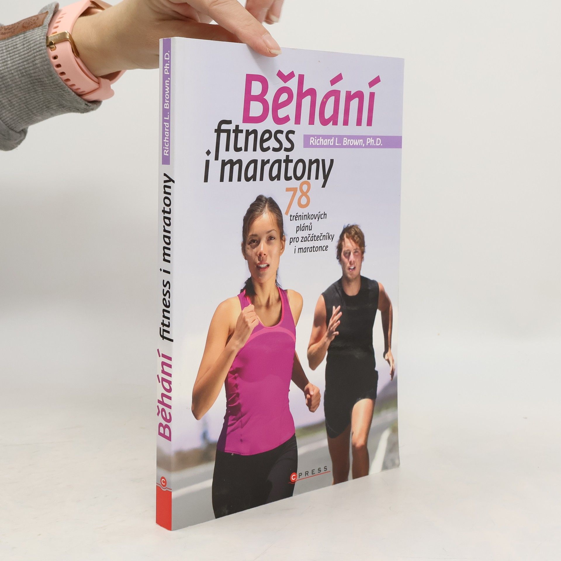 Běhání - fitness i maratony : 78 tréninkových plánů pro začátečníky i maratonce