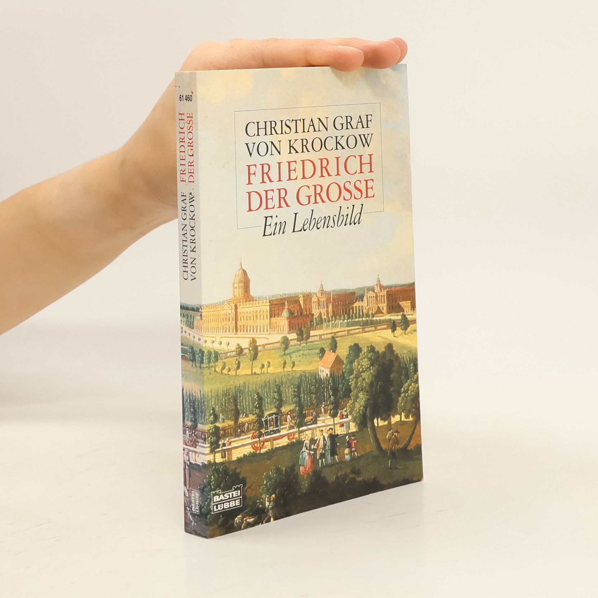 Christian Graf von Krockow Friedrich der Große