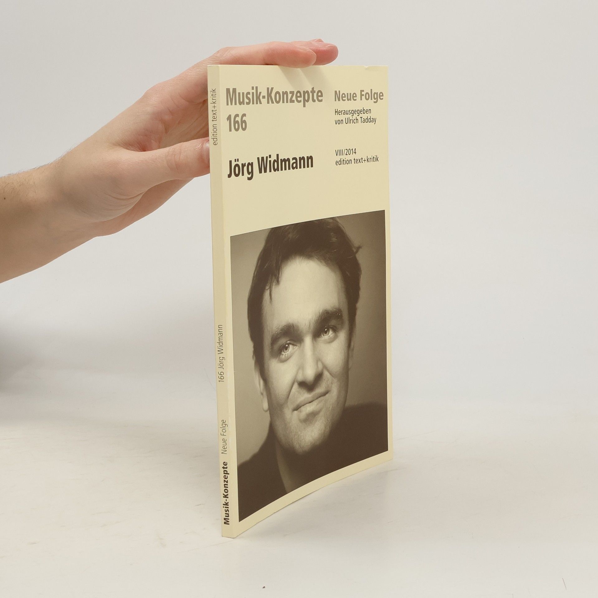 Ulrich Tadday Musik-Konzepte Neue Folge - 166: Jörg Widmann