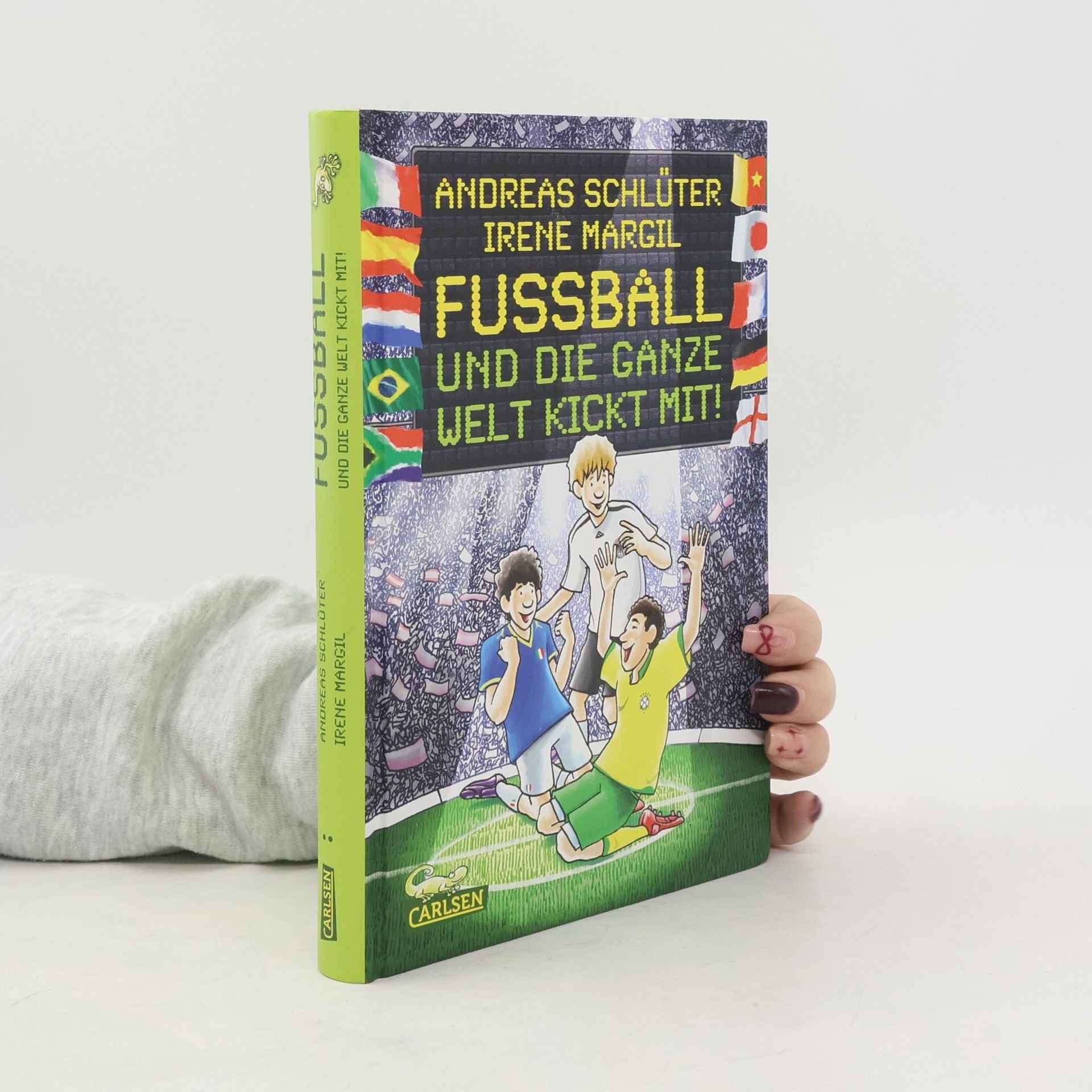 Andreas Schlüter Fussball und die ganze Welt kickt mit!