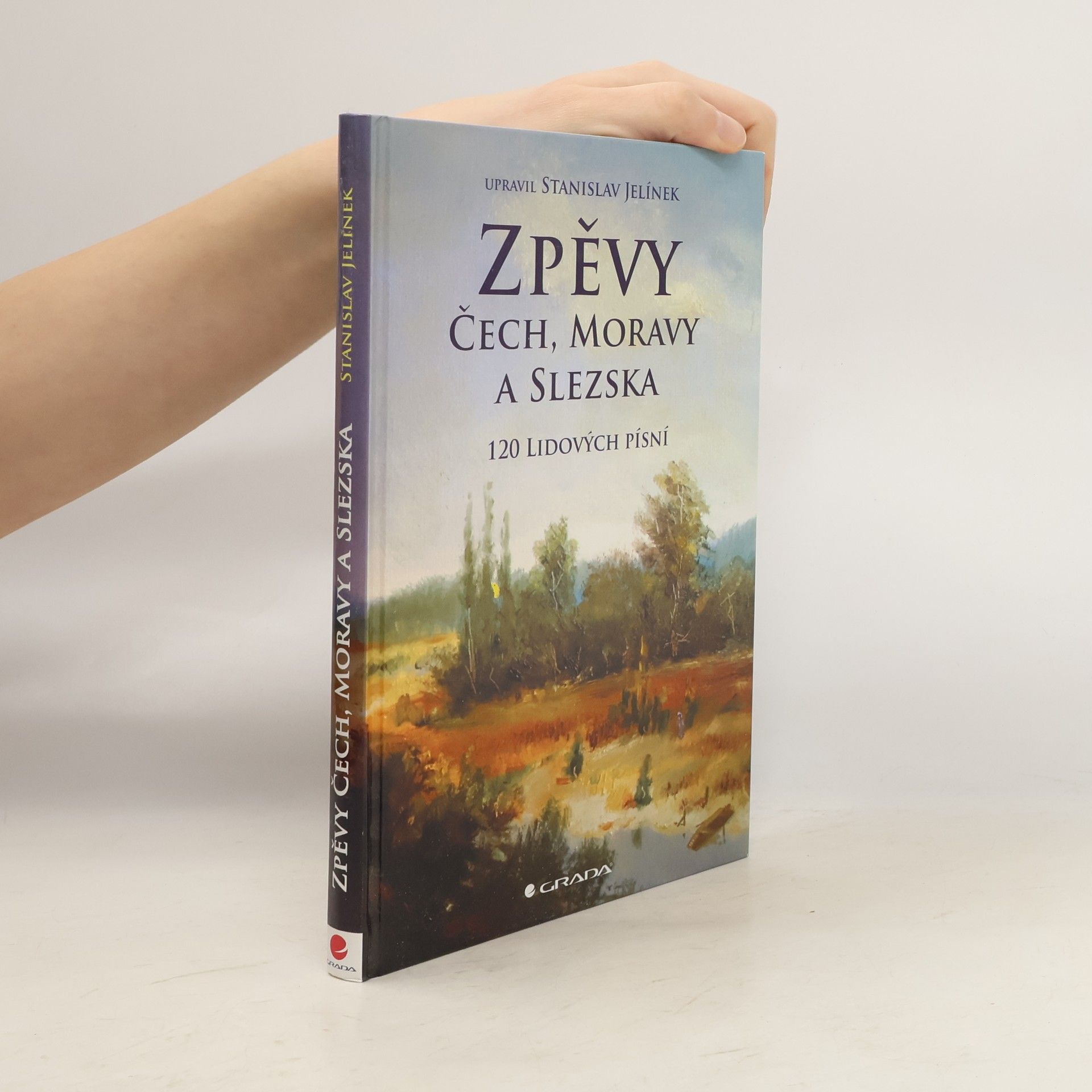 Zpěvy Čech, Moravy a Slezska - 120 lidových písní