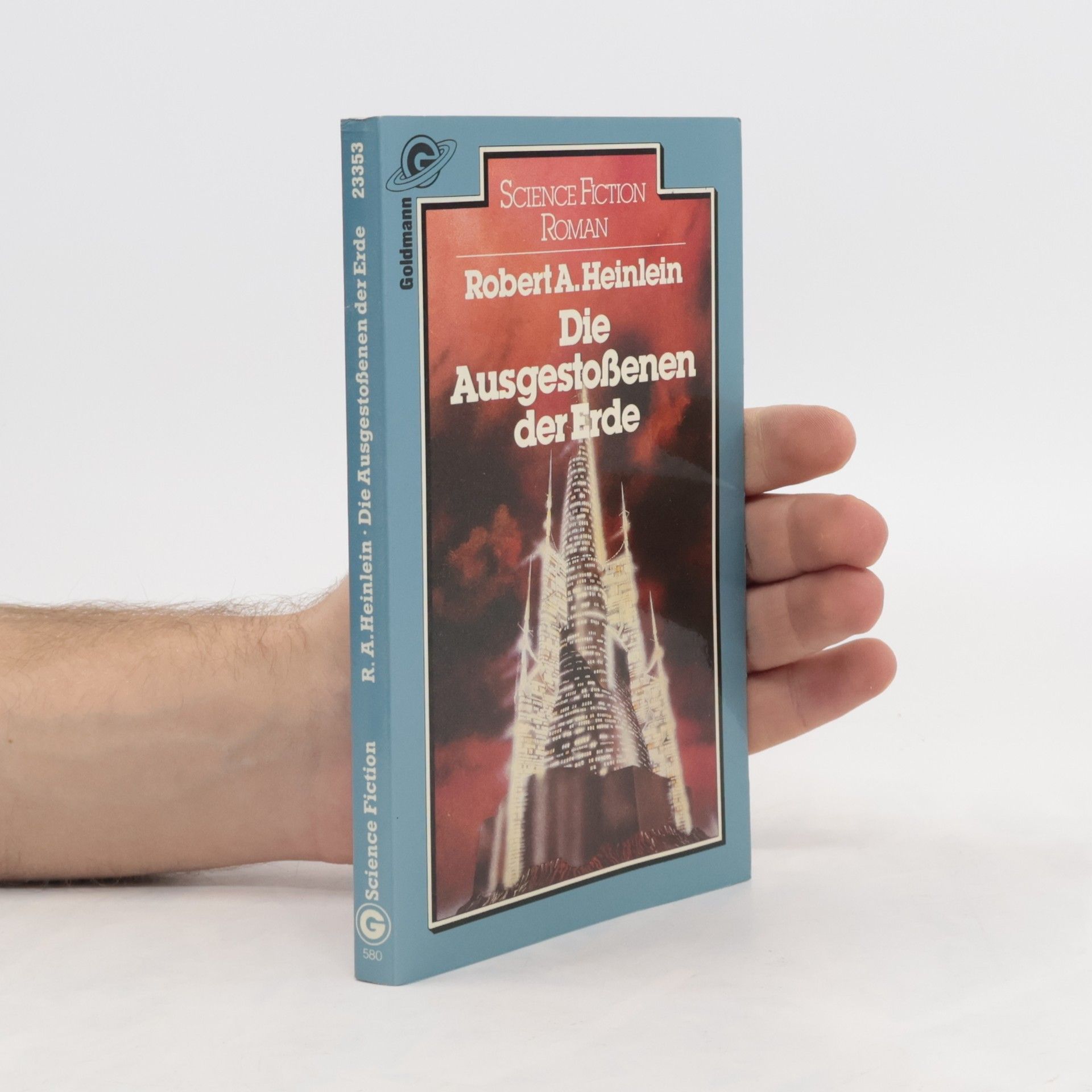 Robert A. Heinlein Die Ausgestoßenen der Erde