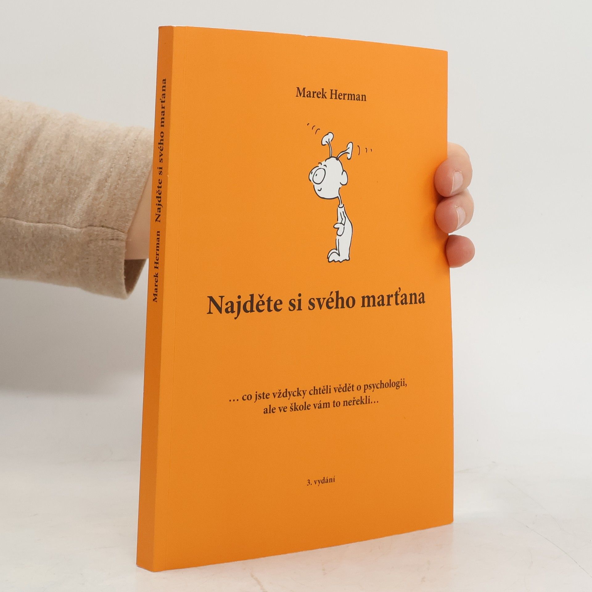 Marek Herman Najděte si svého marťana