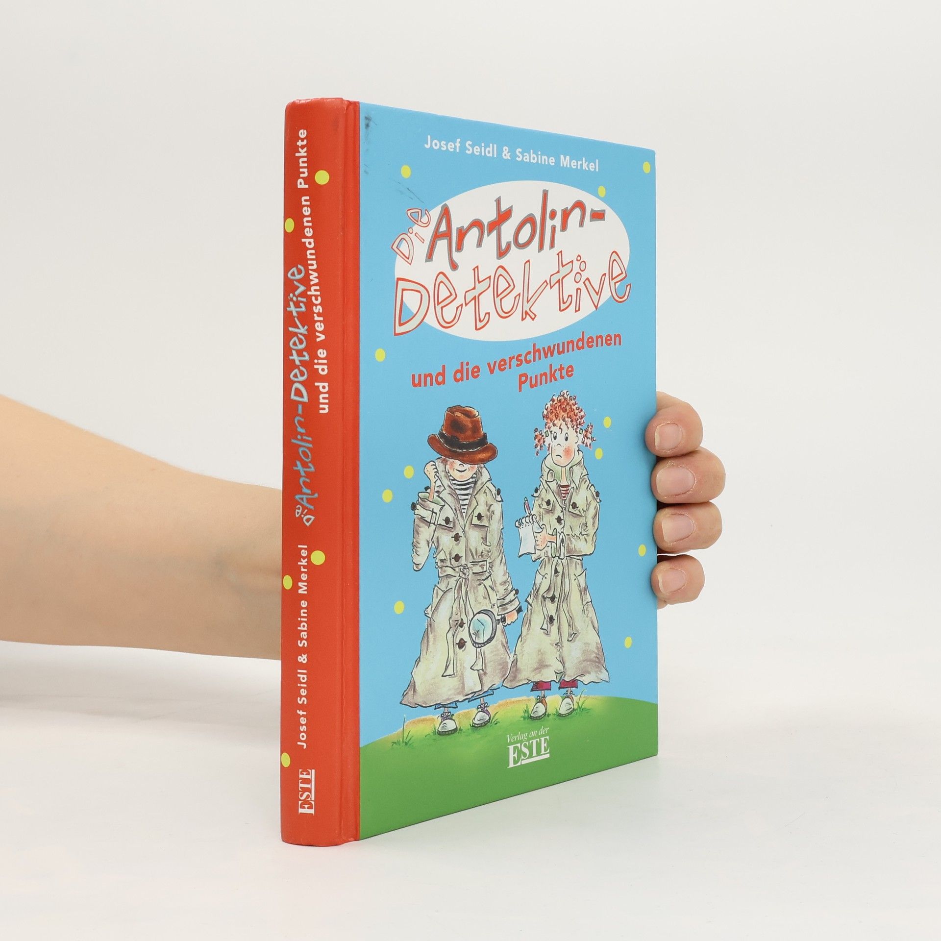 Josef Seidl Die Antolin-Detektive und die verschwundenen Punkte