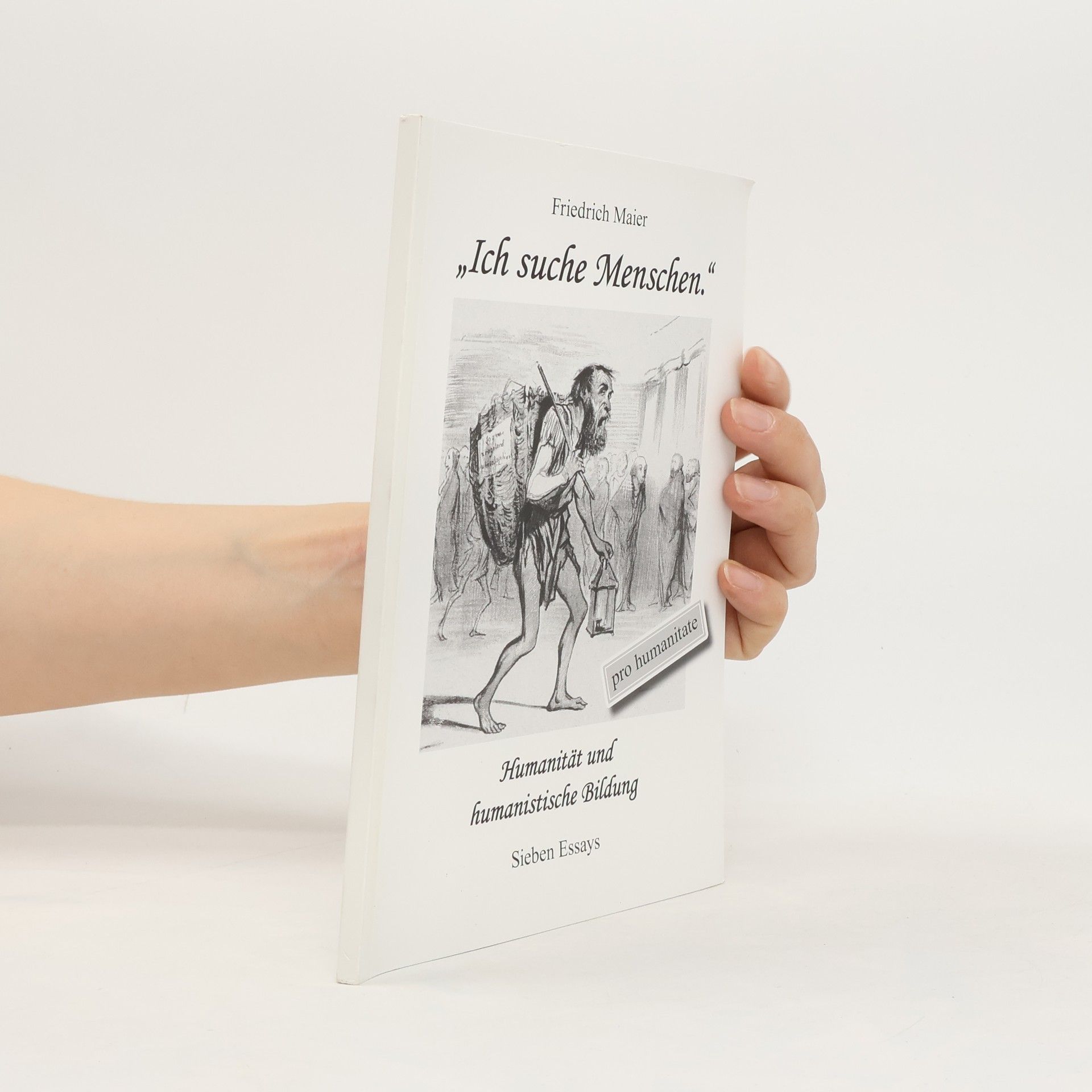 "Ich suche Menschen."