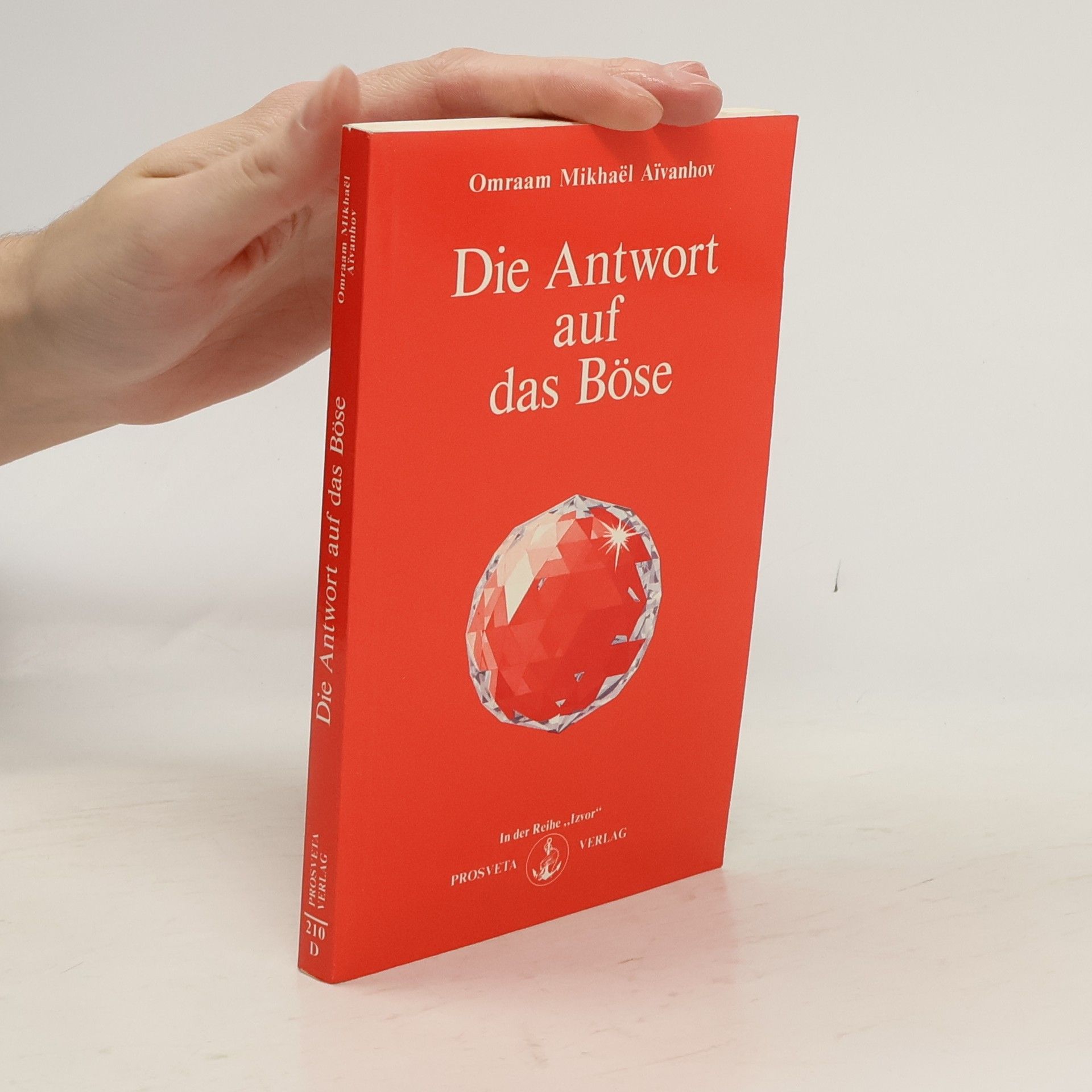 Omraam Mikhaël Aivanhov Die Antwort auf das Böse