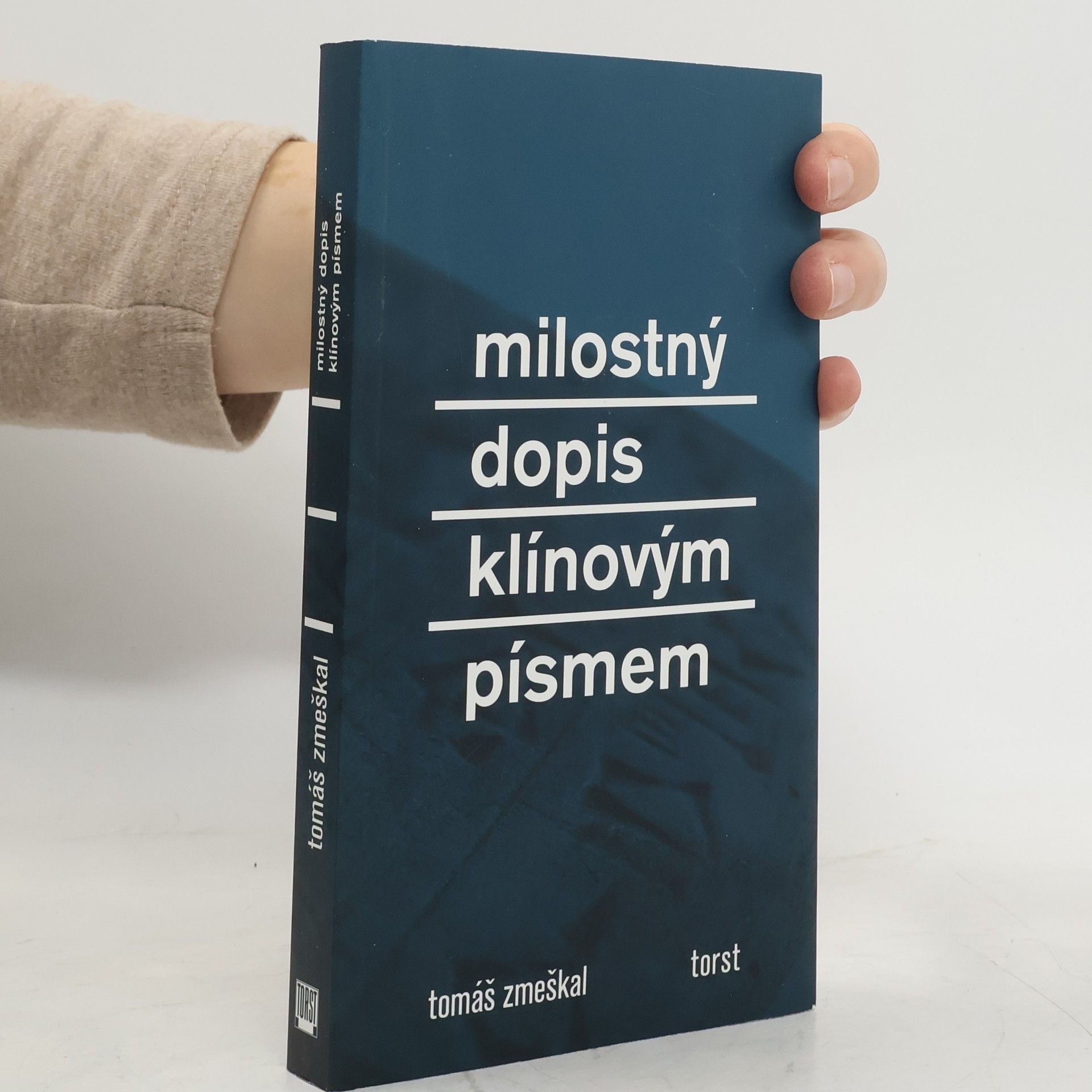 Tomáš Zmeškal Milostný dopis klínovým písmem