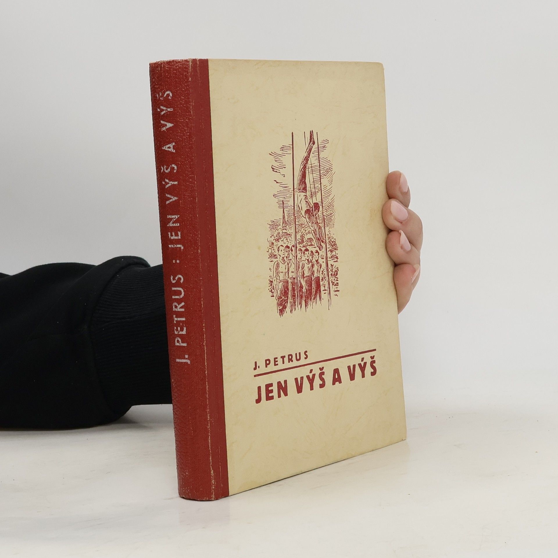 Jan Petrus Jen výš a výš