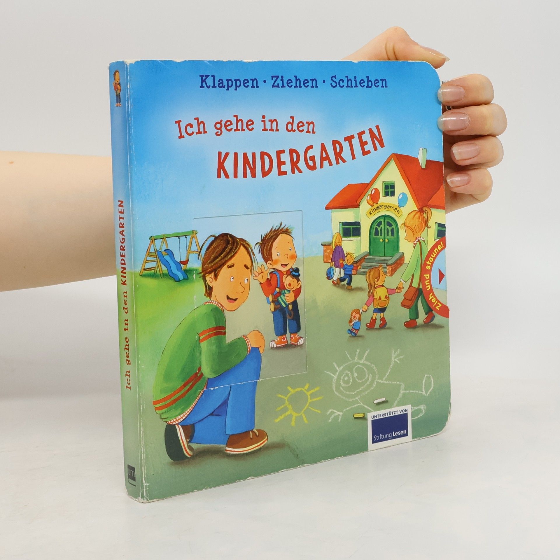 Sabine Kraushaar Ich gehe in den Kindergarten