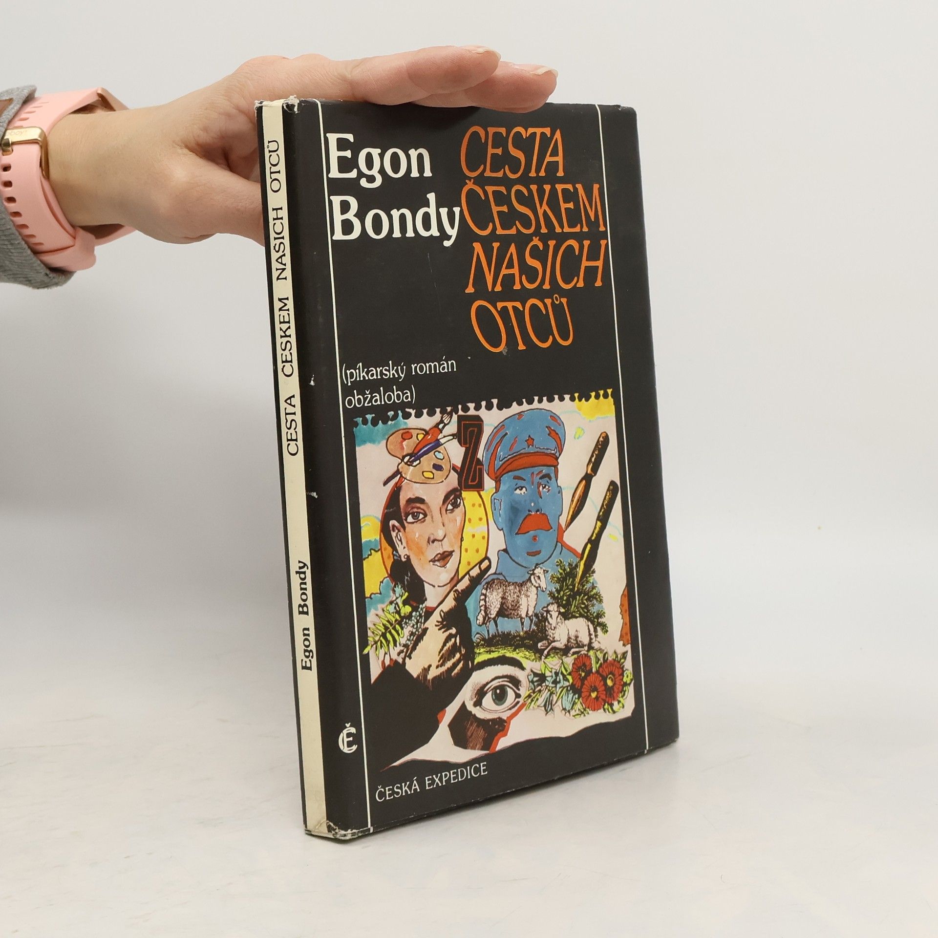 Cesta Českem našich otců. Píkarský román. Obžaloba