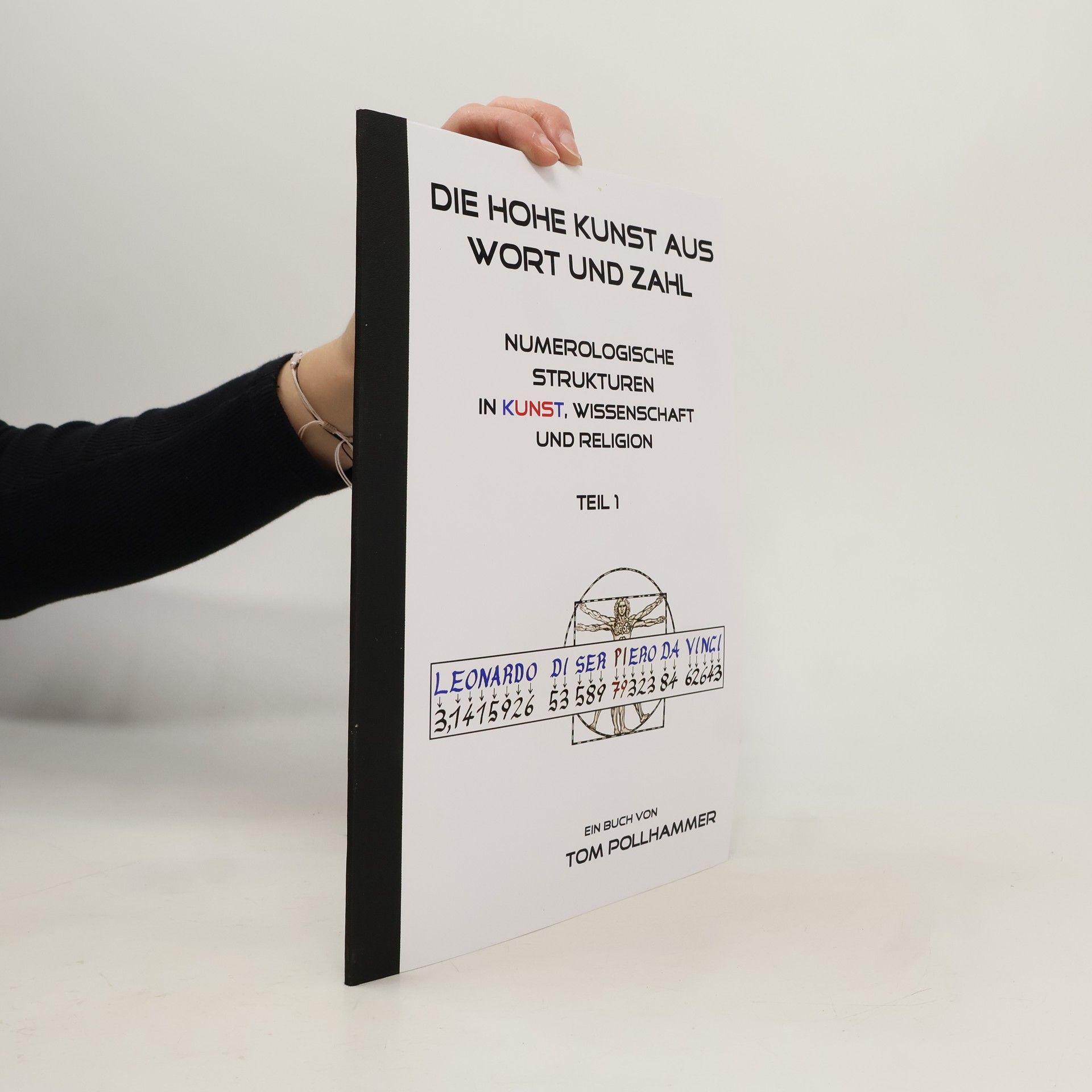 Tom Pollhammer Die Hohe Kunst aus Wort und Zahl