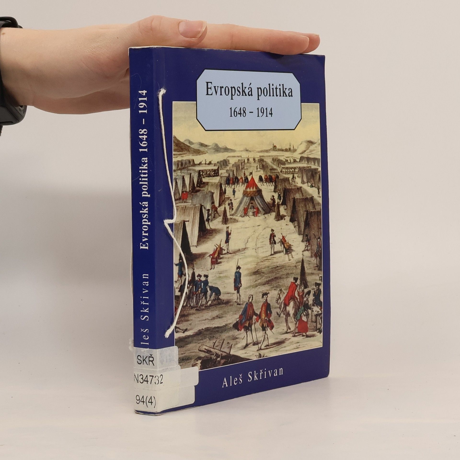 Aleš Skřivan Evropská politika 1648-1914