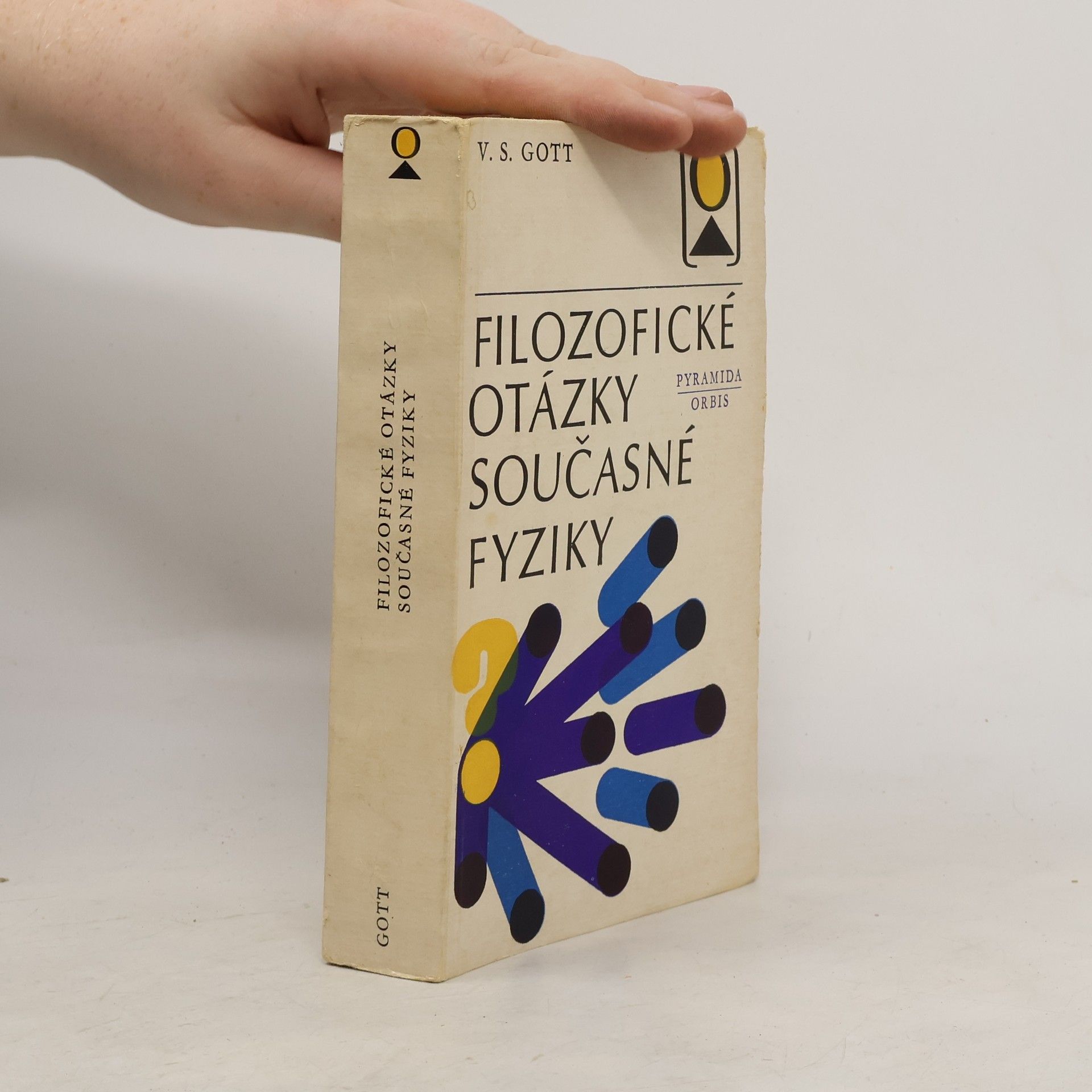 Vladimir Spiridonovič Gott Filozofické otázky současné fyziky