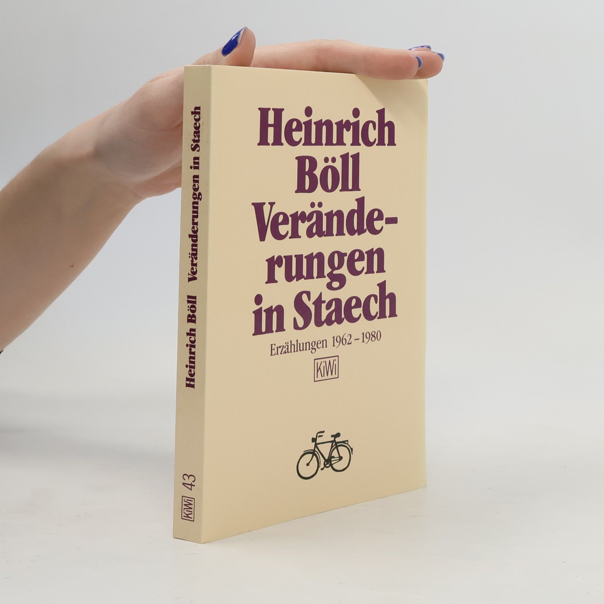 Heinrich Böll Veränderungen in Staech. Erzählungen 1962-1980