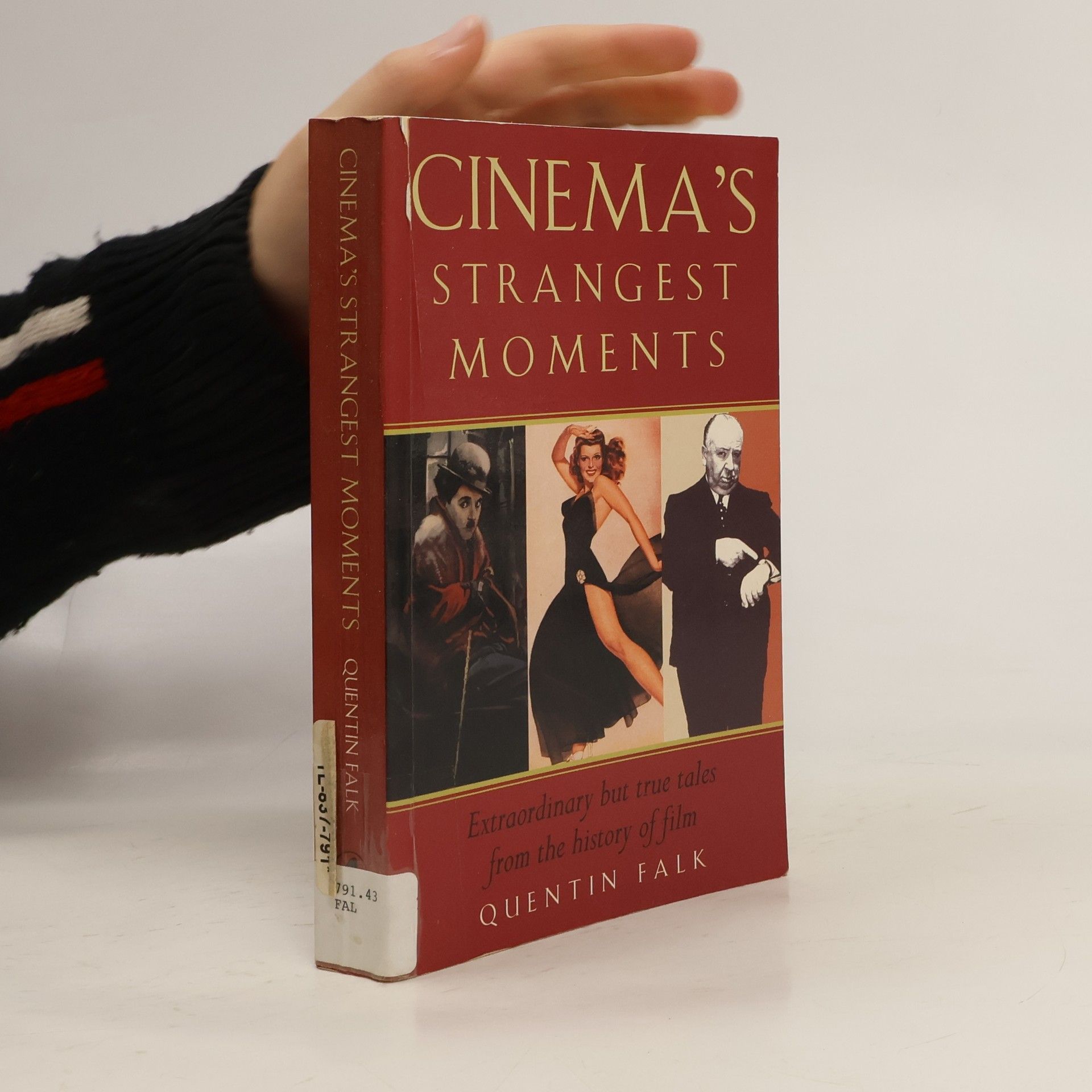 Quentin Falk Strangest: Cinema's Strangest Moments