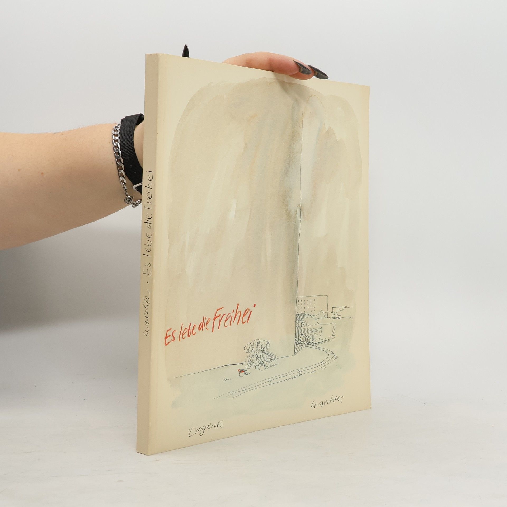 Friedrich Karl Waechter Es lebe die Freihei