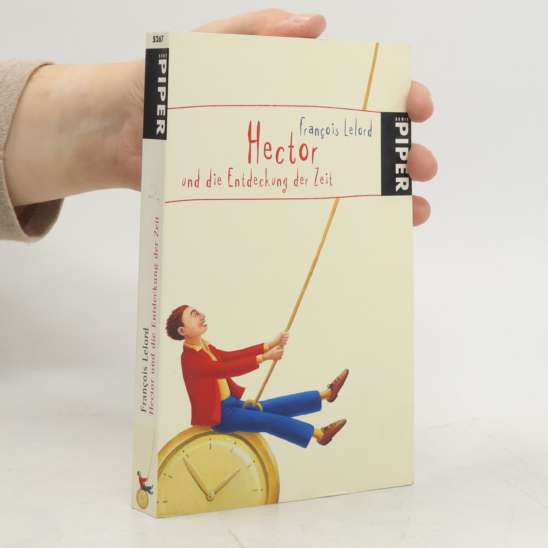 François Lelord Hector und die Entdeckung der Zeit