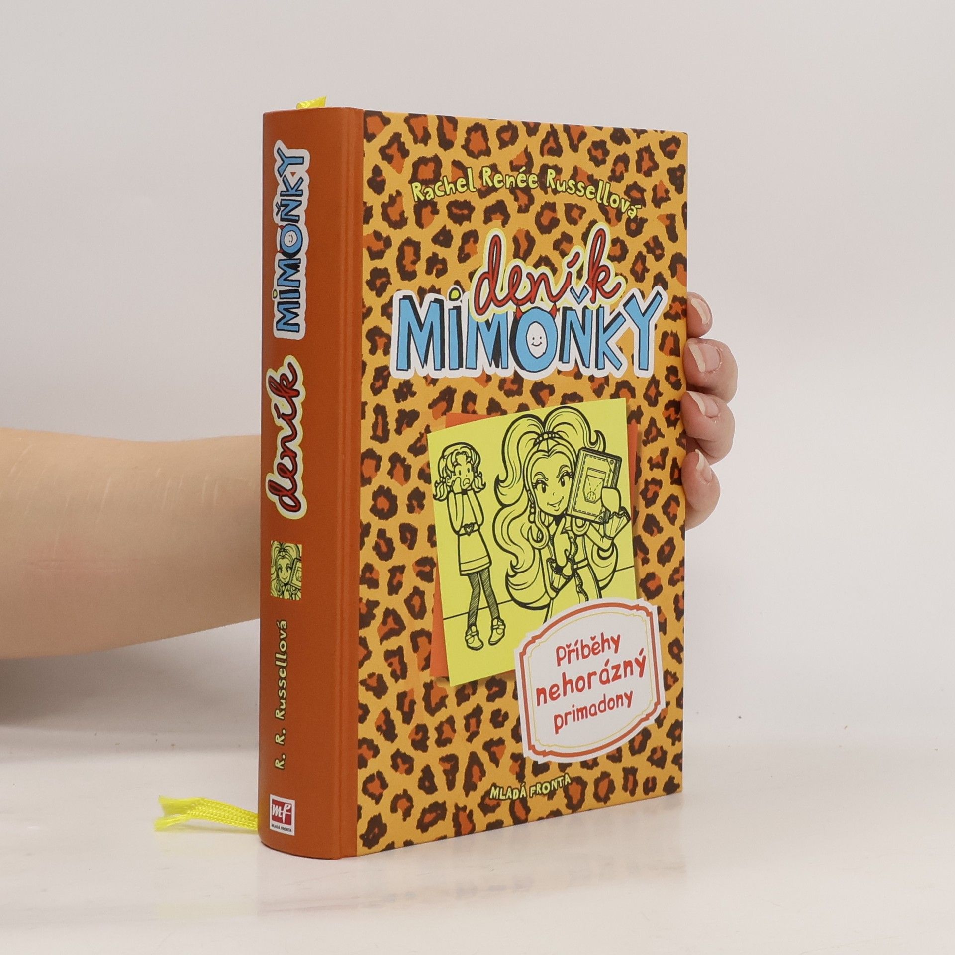 Rachel Renee Russell Deník mimoňky 9. Příběhy nehorázný primadony