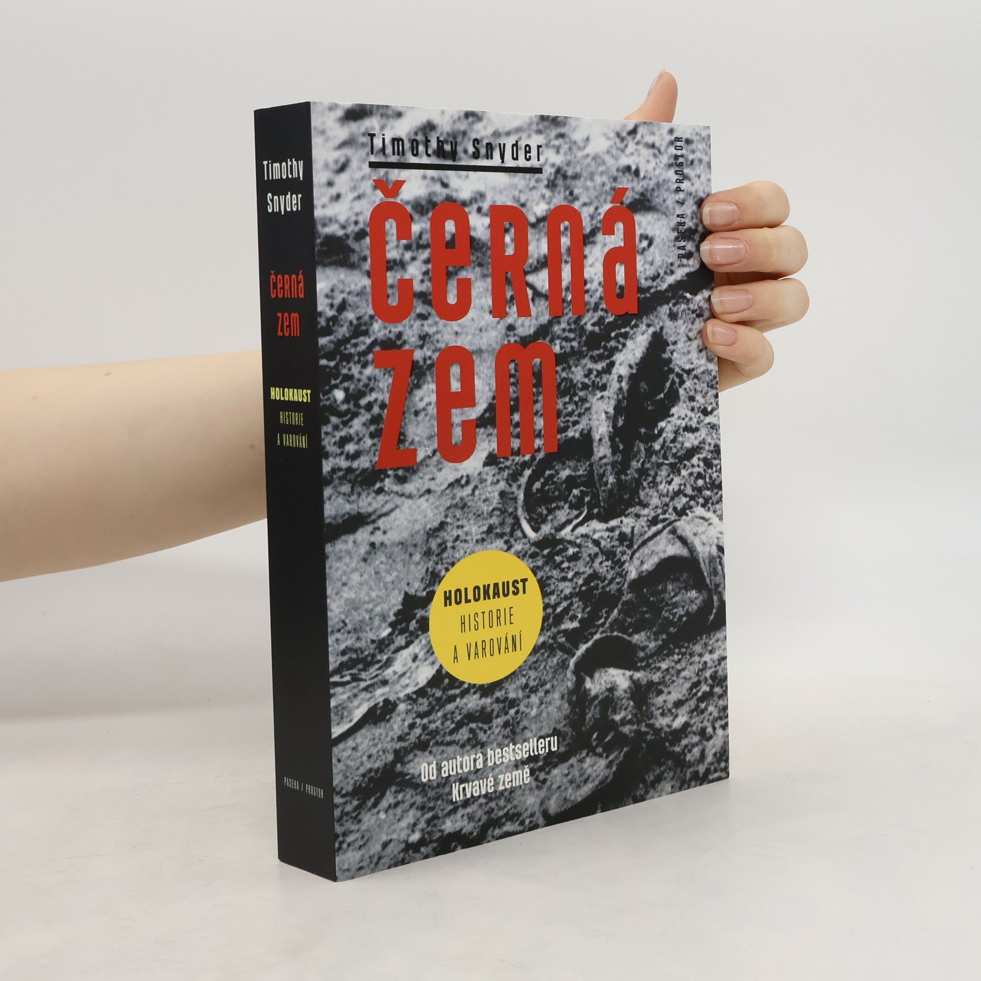 Timothy Snyder Černá zem: Holokaust - historie a varování