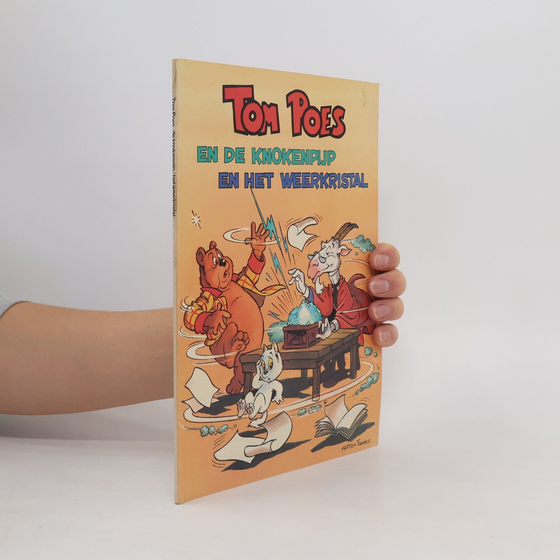 Marten Toonder Tom Poes en de Knokenpijp / Tom Poes en het Weerkristal