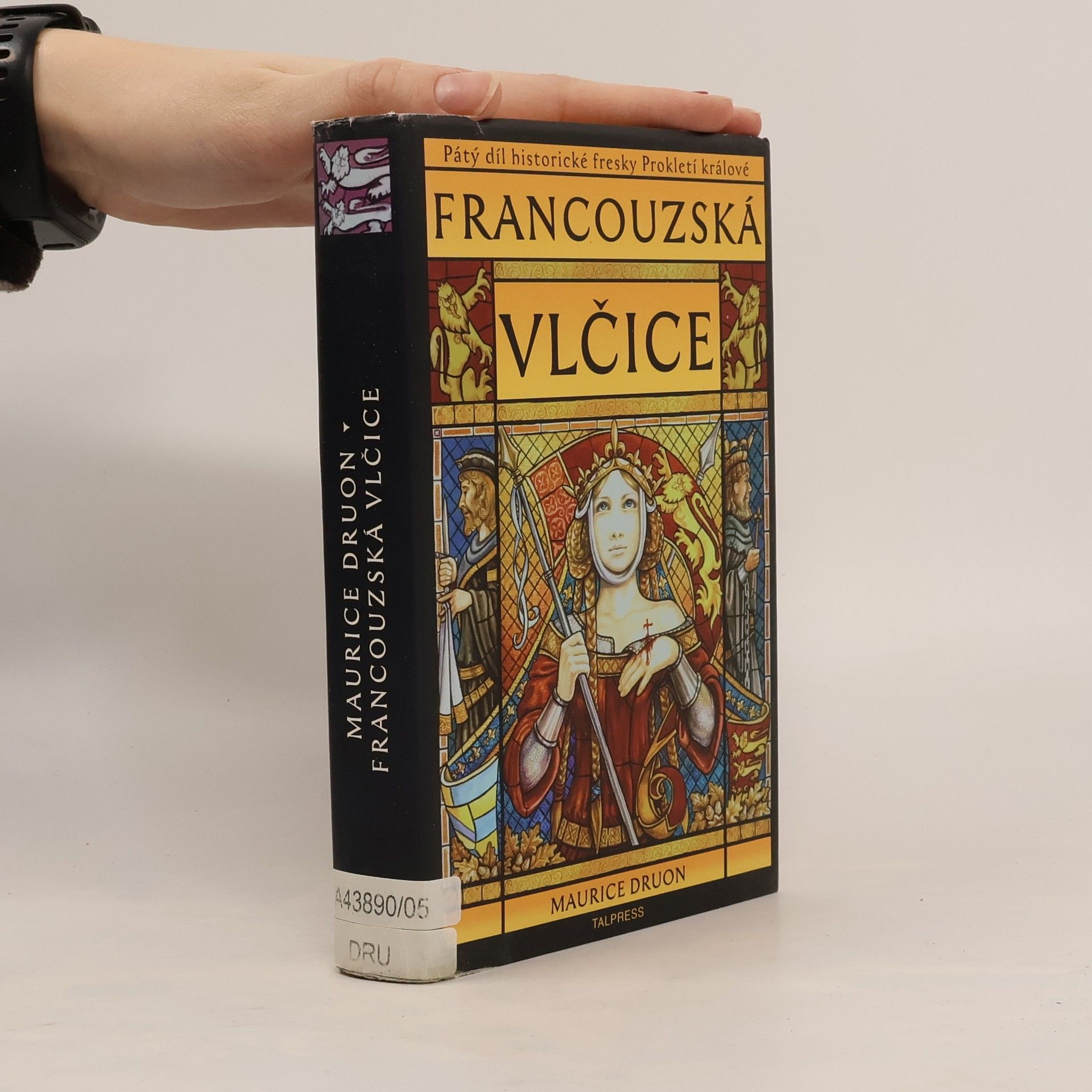 Maurice Druon Francouzská vlčice