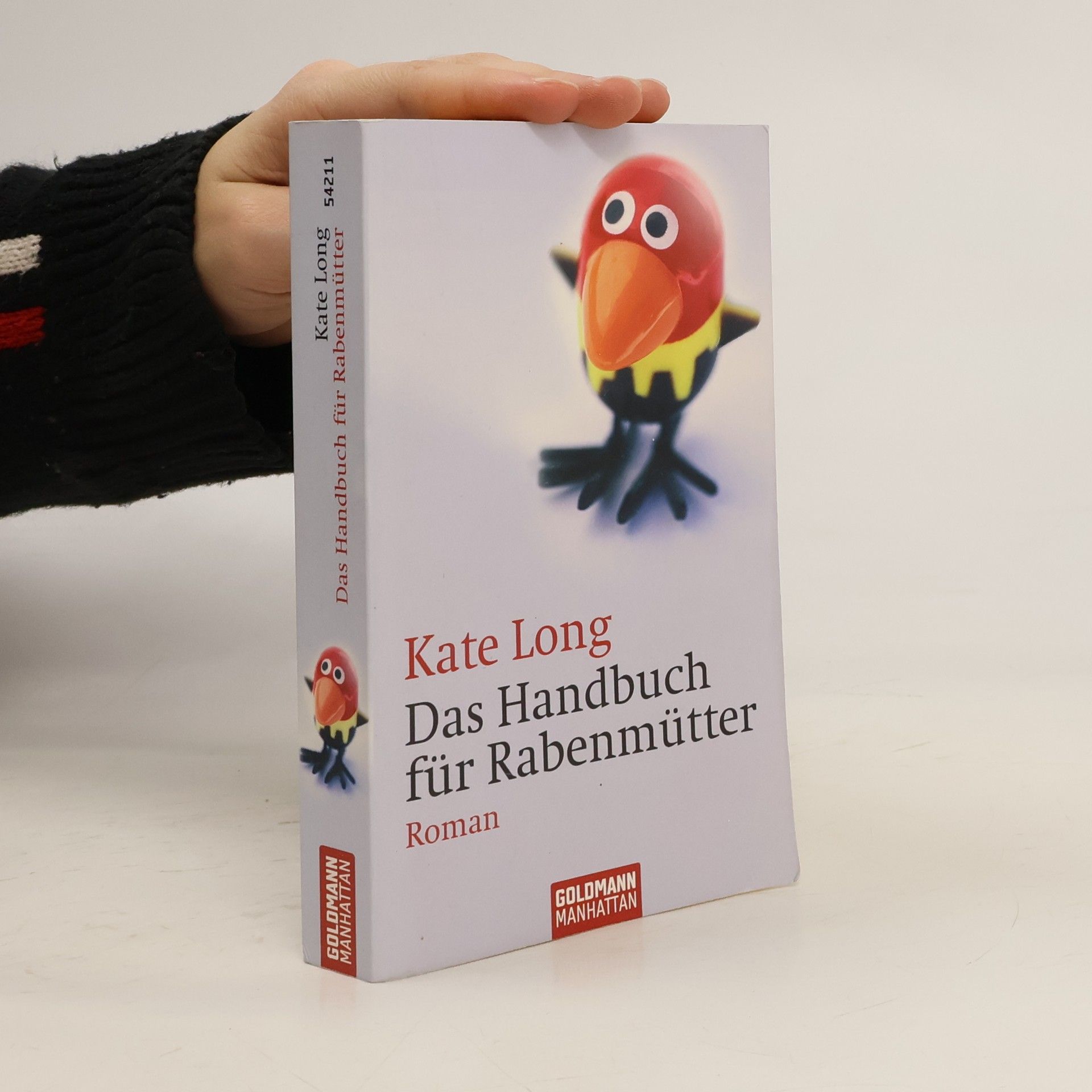 Kate Long Das Handbuch für Rabenmütter