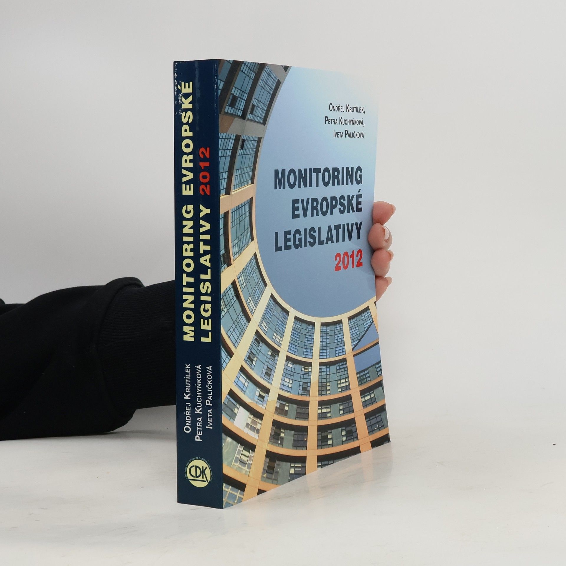 Ondřej Krutílek Monitoring evropské legislativy 2012