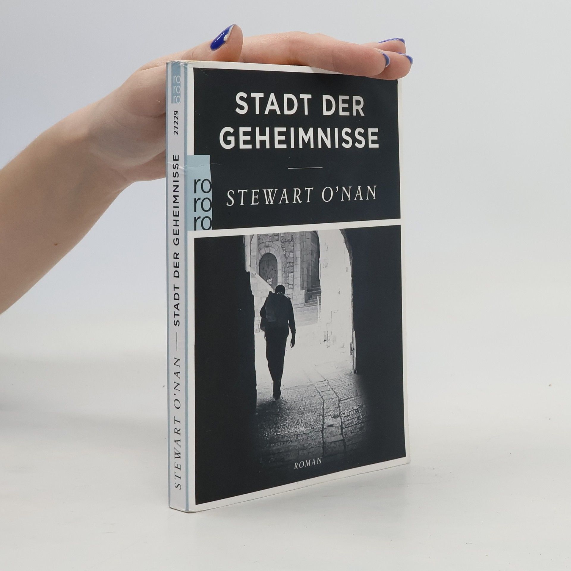 Stewart O'Nan Stadt der Geheimnisse