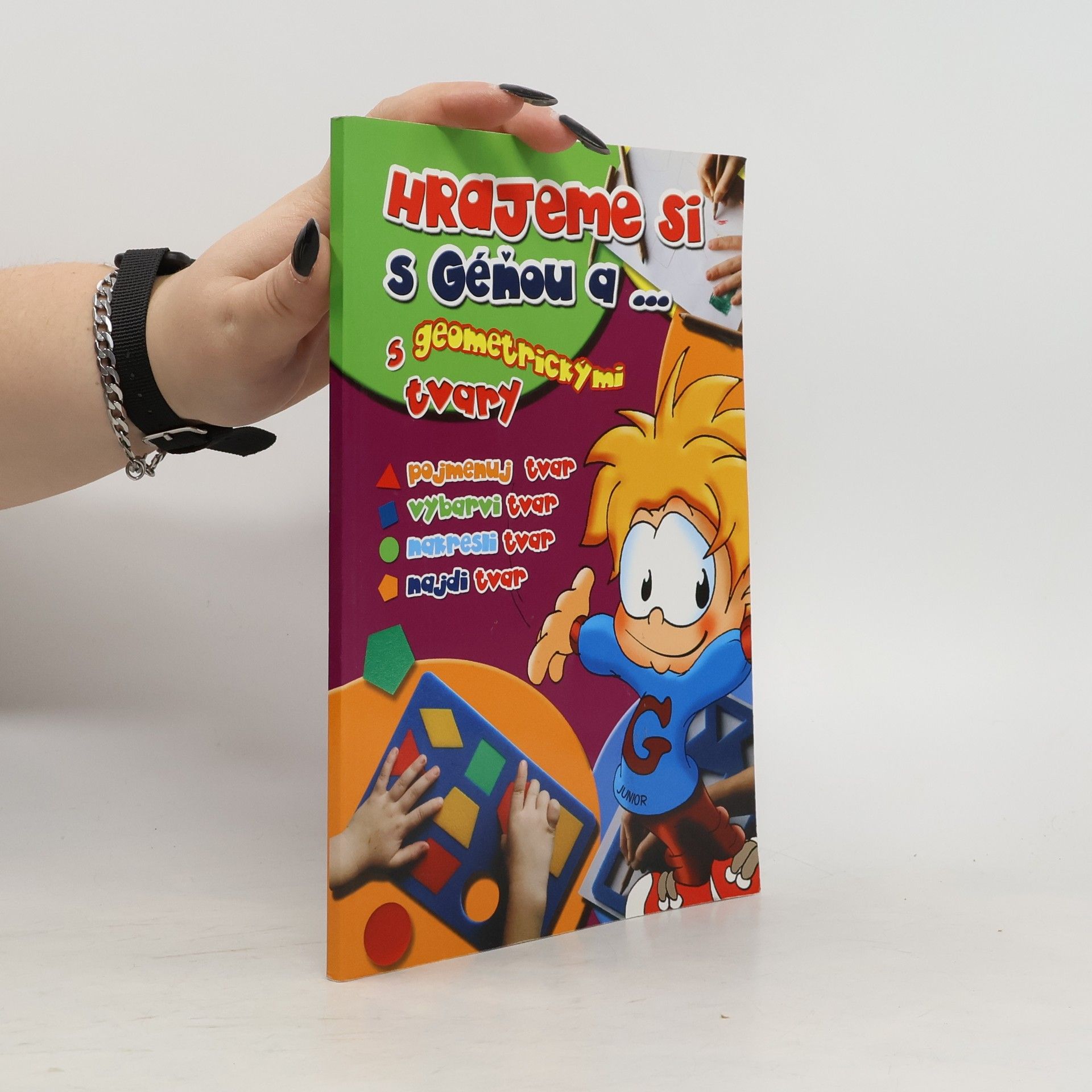 Zuzana Pospíšilová Hrajeme si s Géňou a ... s geometrickými tvary