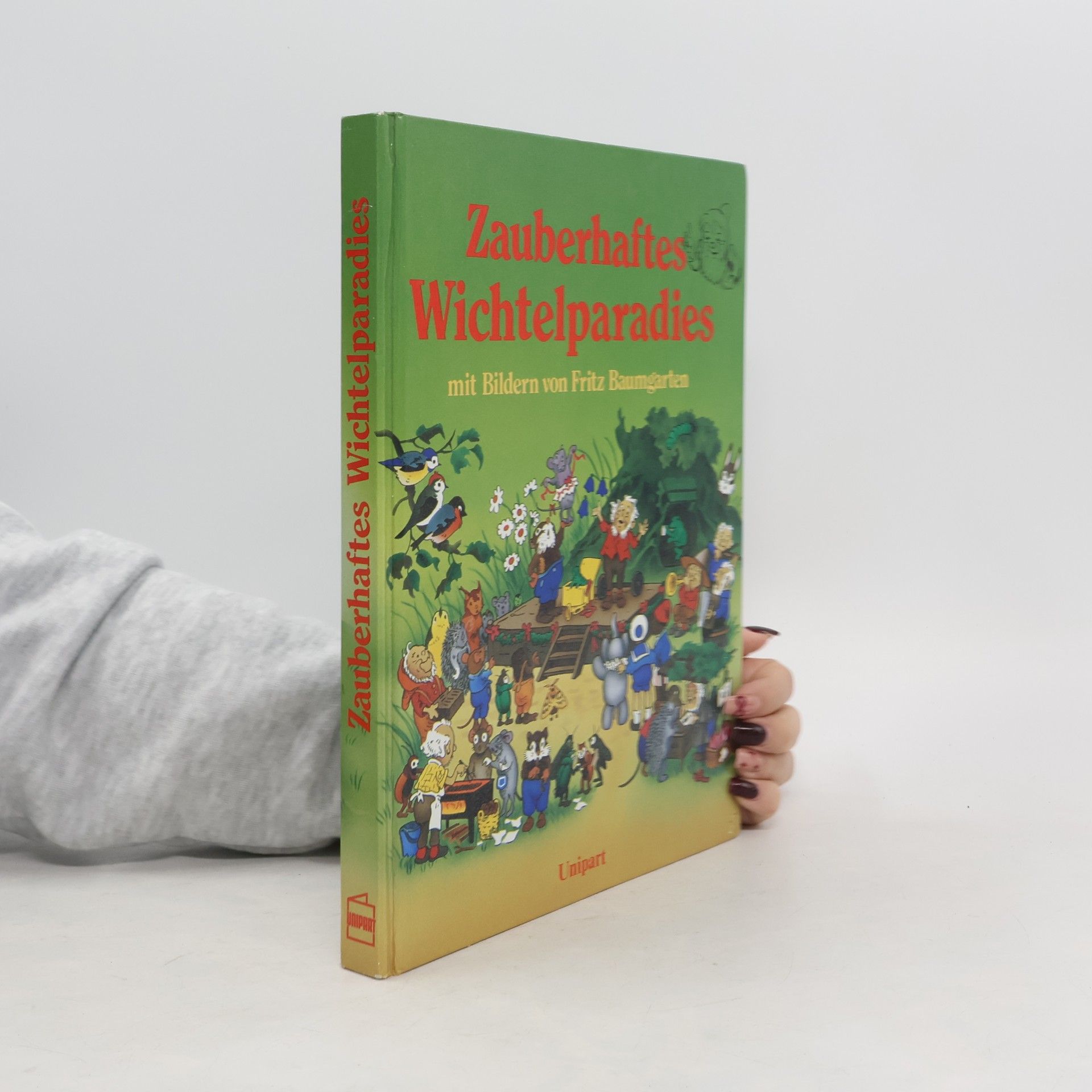 Fritz Baumgarten Zauberhaftes Wichtelparadies