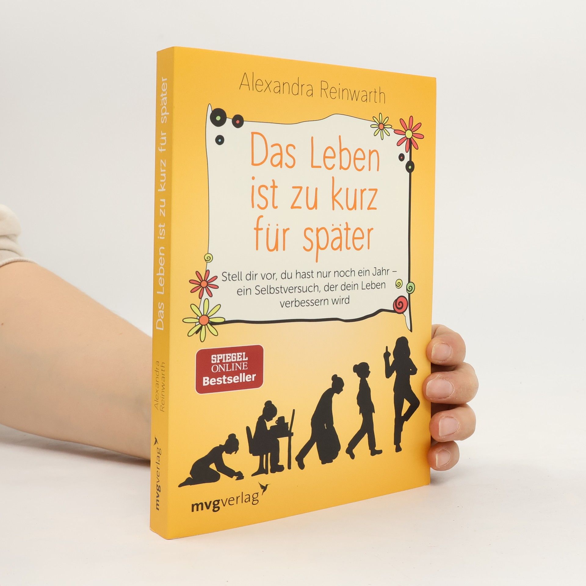 Alexandra Reinwarth Das Leben ist zu kurz für später