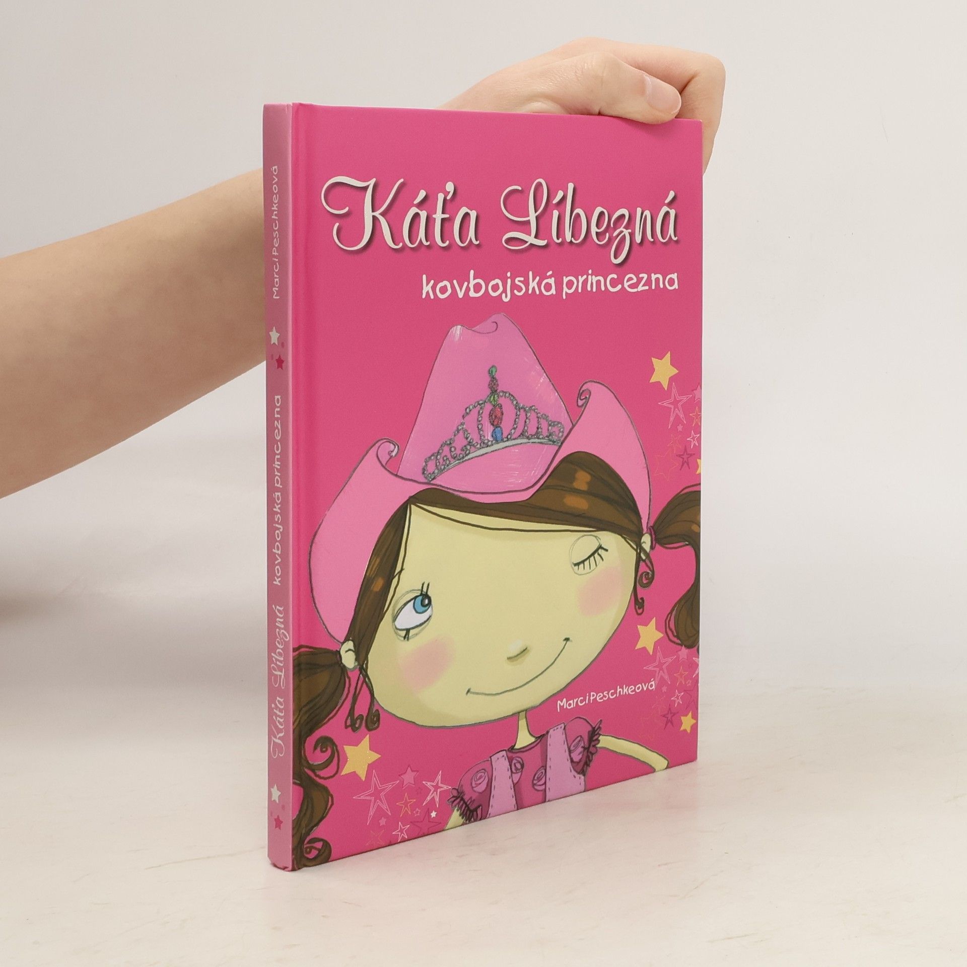 Marci Peschke Káťa Líbezná: kovbojská princezna